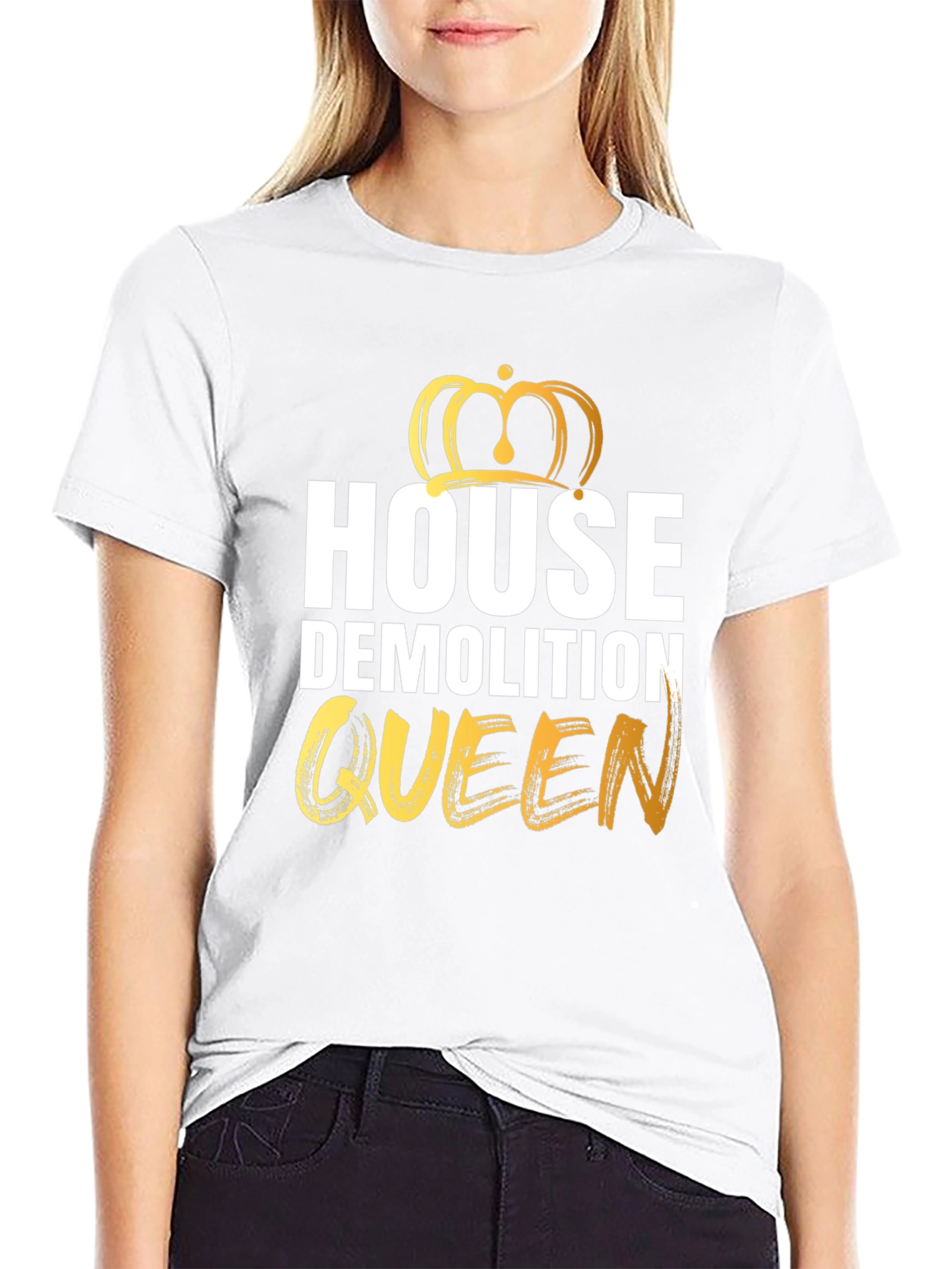 House Demolition Queen Graphic Tee