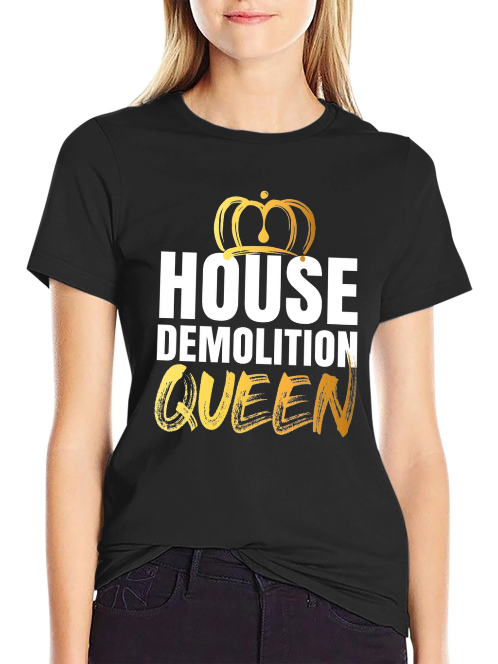House Demolition Queen Graphic Tee