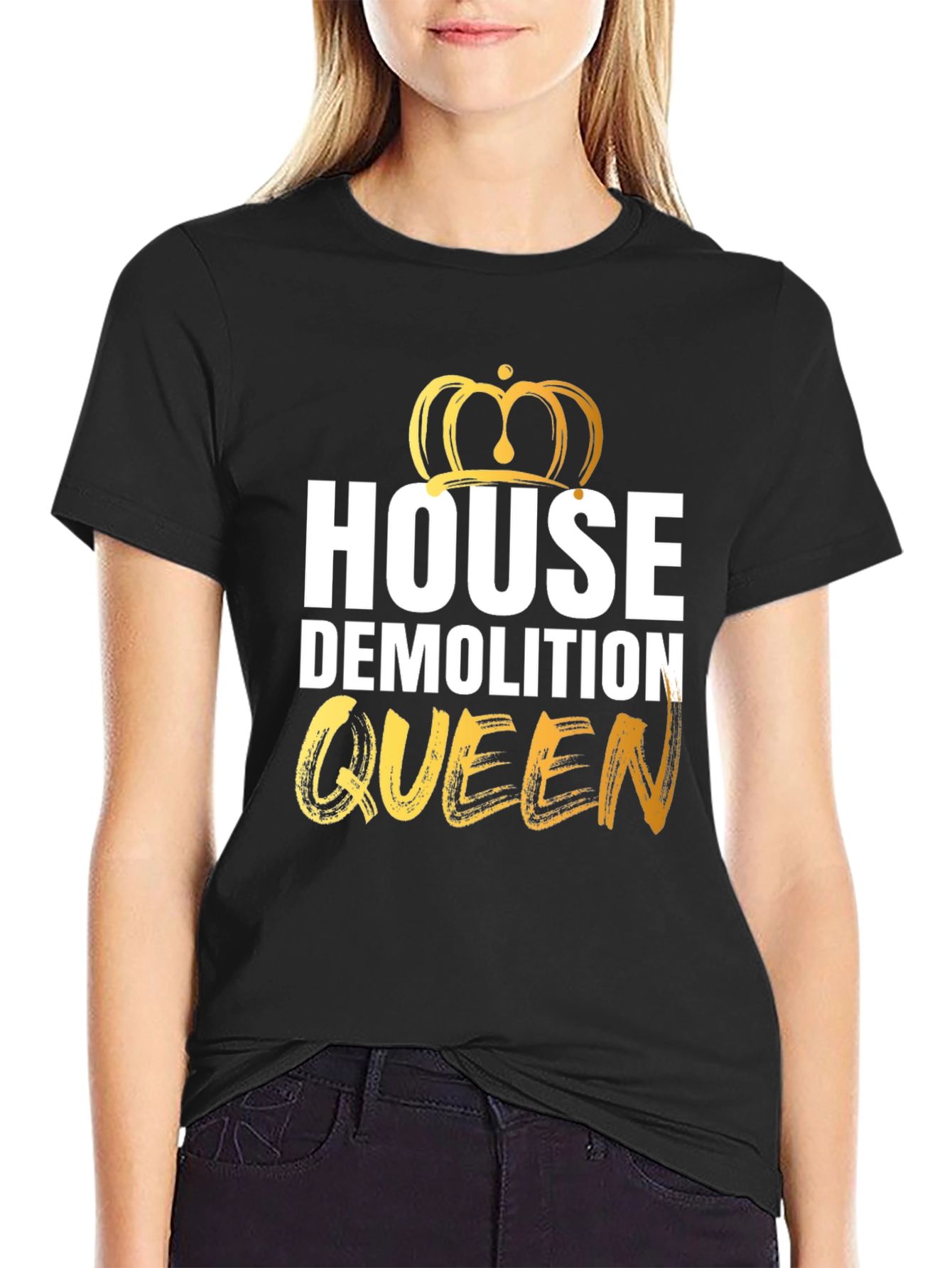 House Demolition Queen Graphic Tee