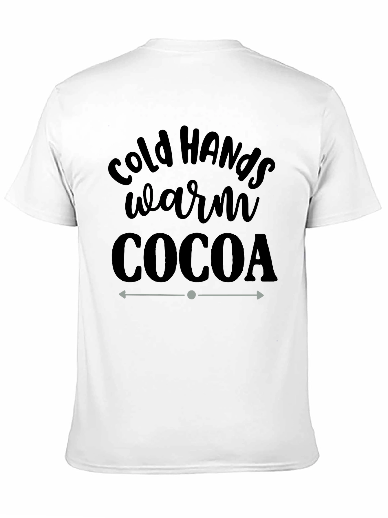 Cold Hands Warm Cocoa Graphic Tee