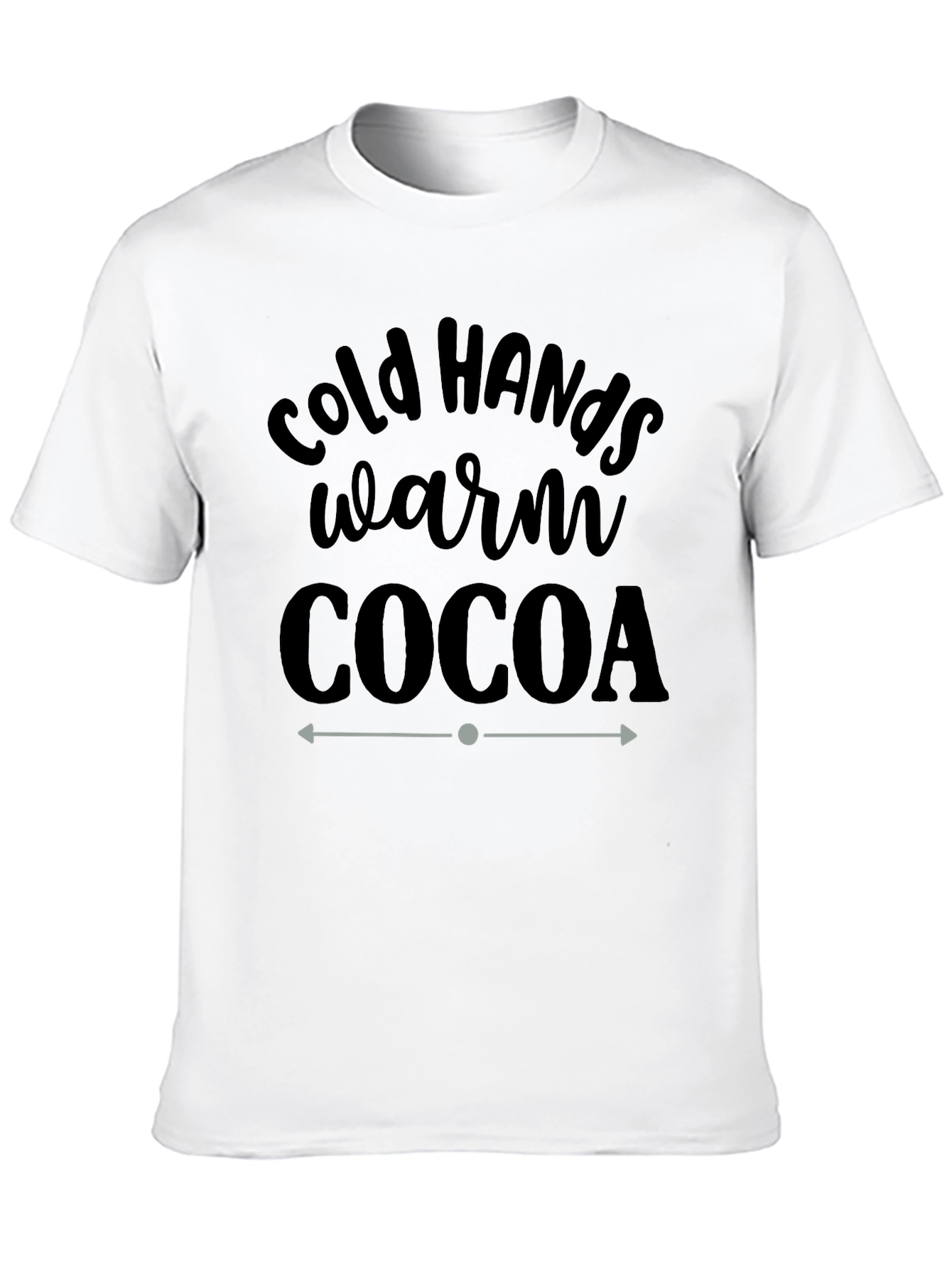 Cold Hands Warm Cocoa Graphic Tee