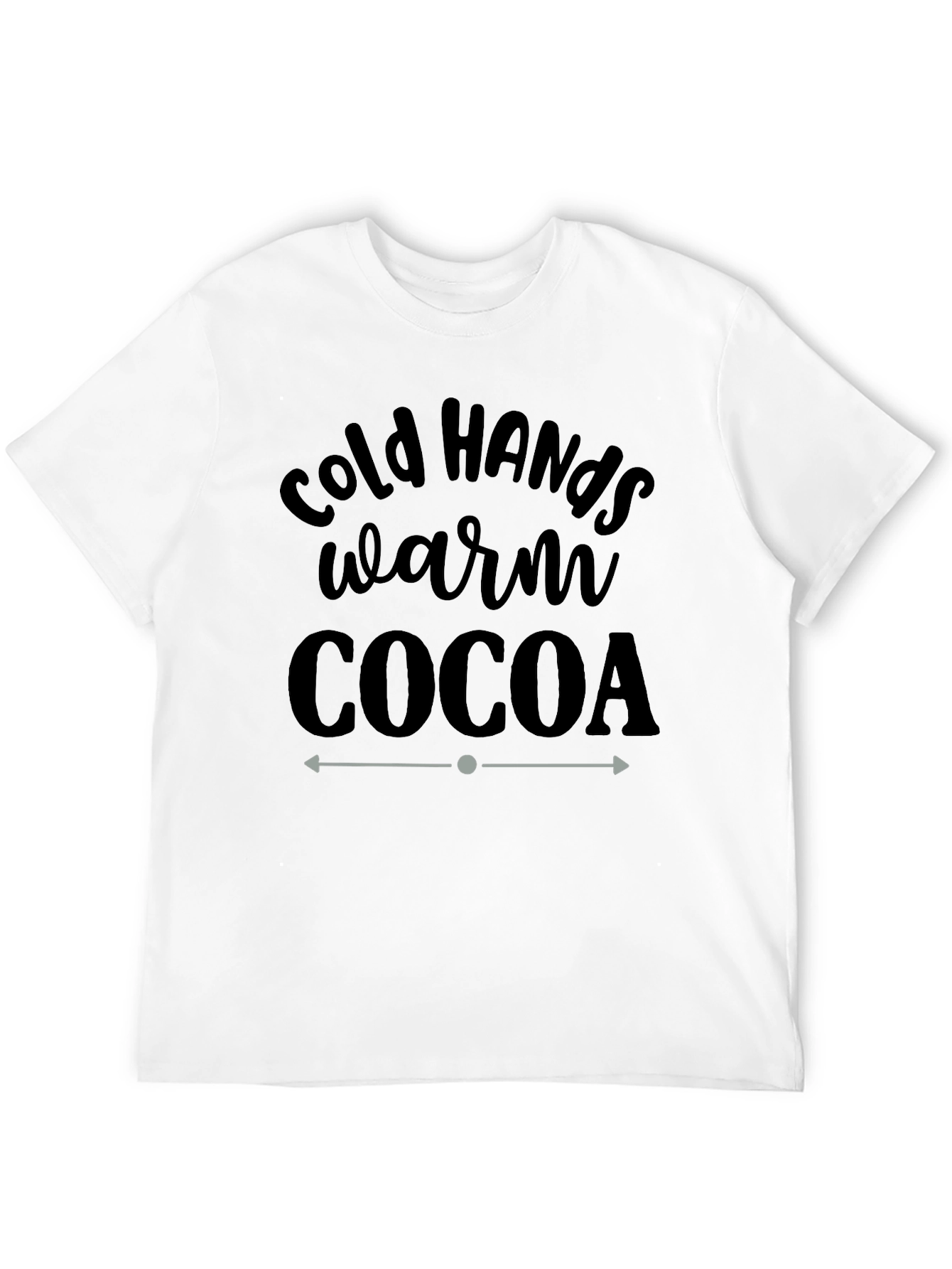 Cold Hands Warm Cocoa Graphic Tee