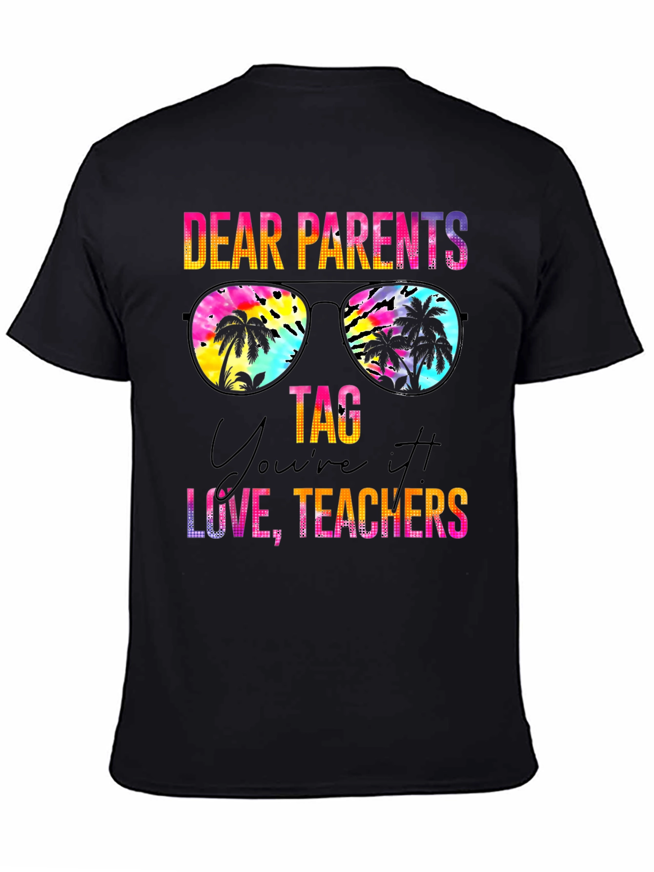 Dear Parents T-Shirt Teachers Appreciation Tee