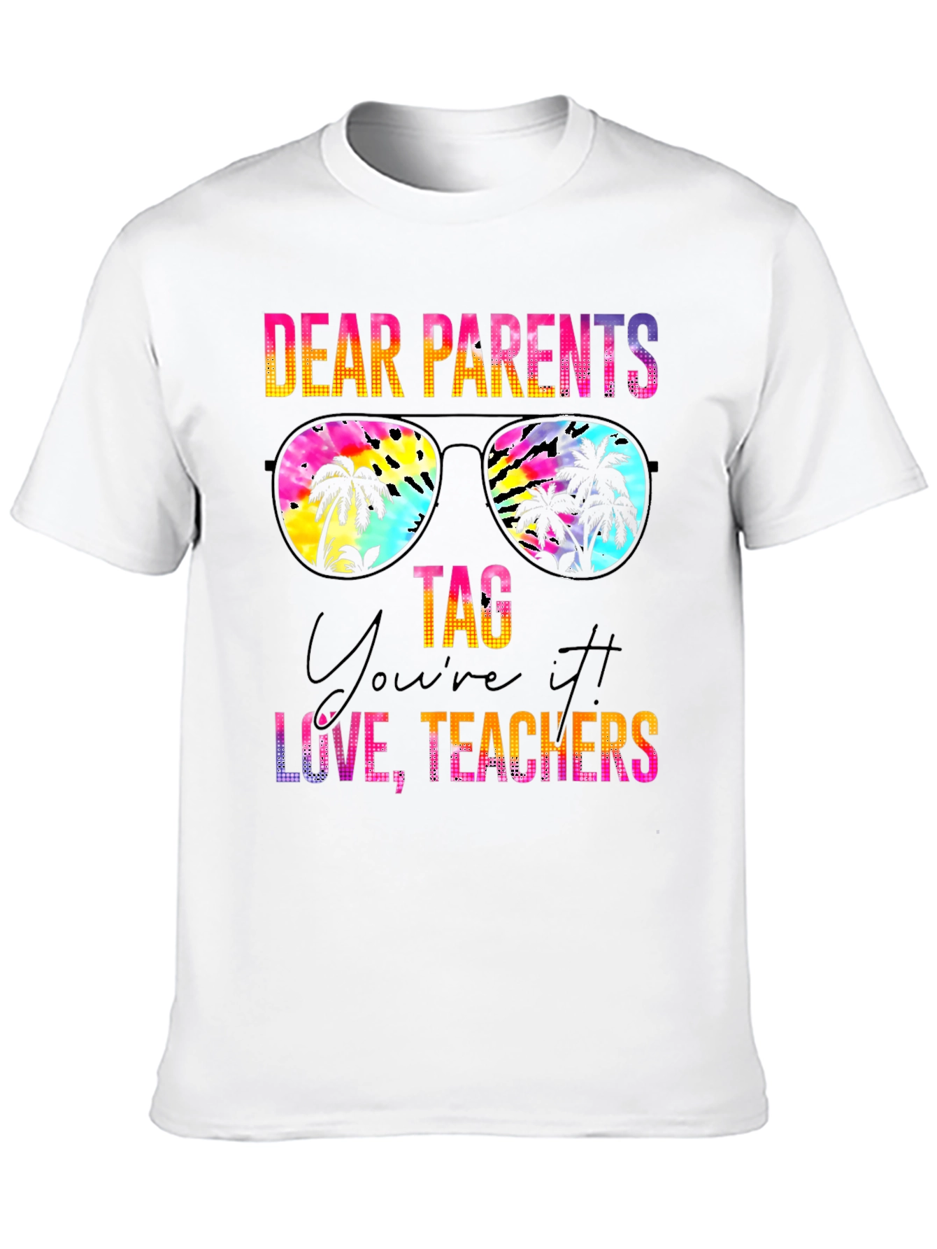 Dear Parents T-Shirt Teachers Appreciation Tee