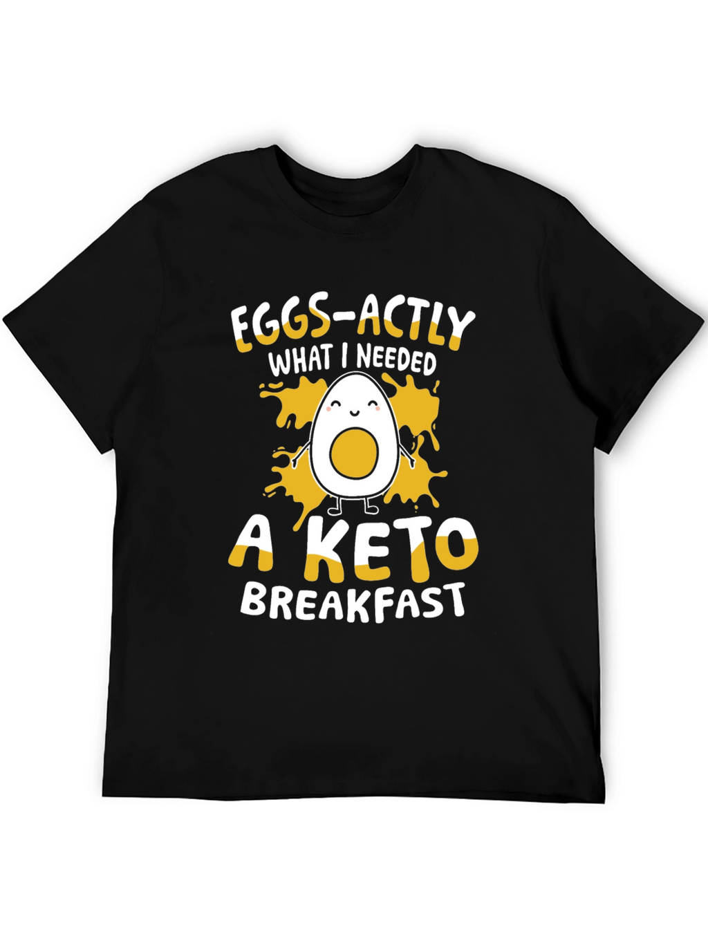 Eggs-actly Keto Breakfast Funny T-Shirt