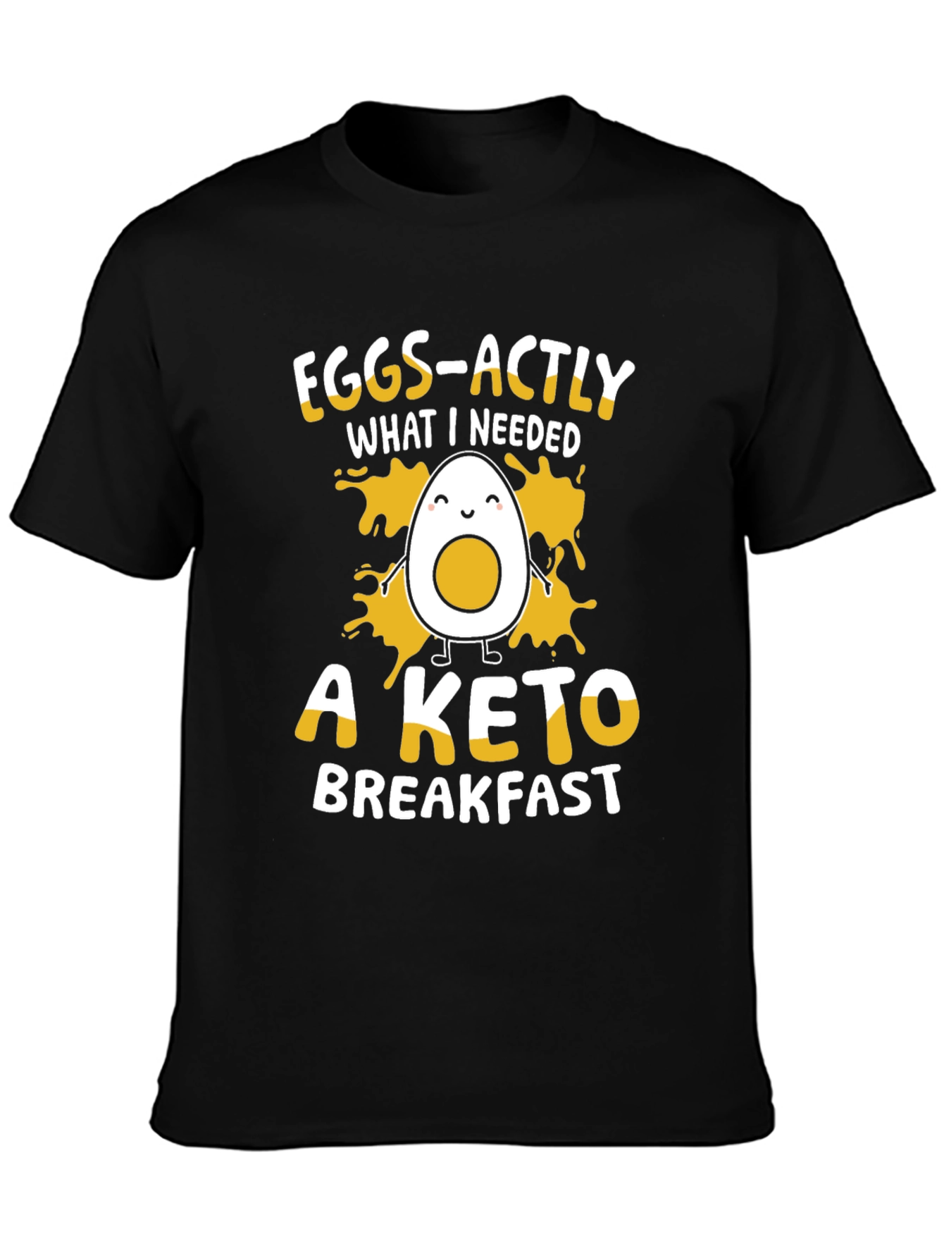 Eggs-actly Keto Breakfast Funny T-Shirt