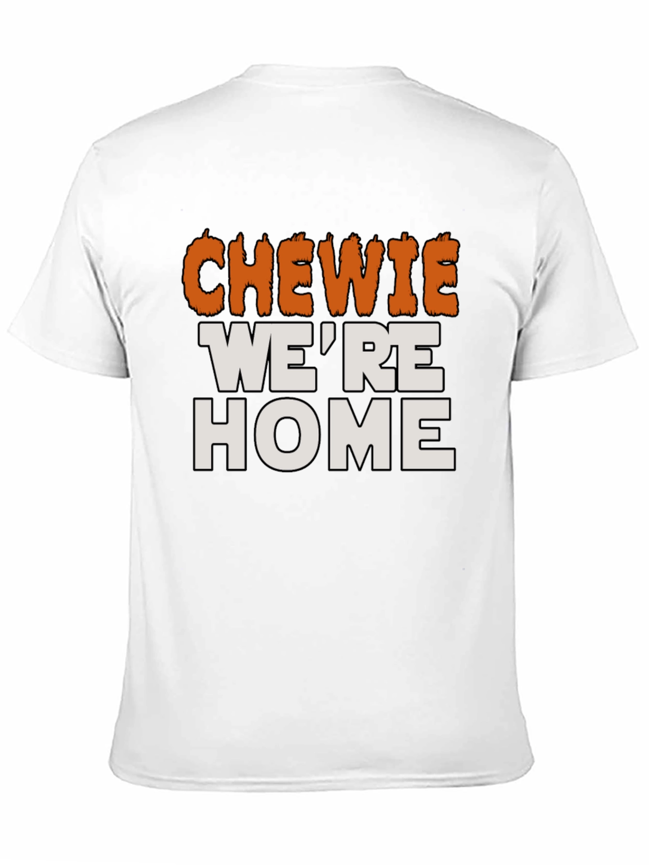Chewie Were Home T-Shirt Star Wars Fan Apparel