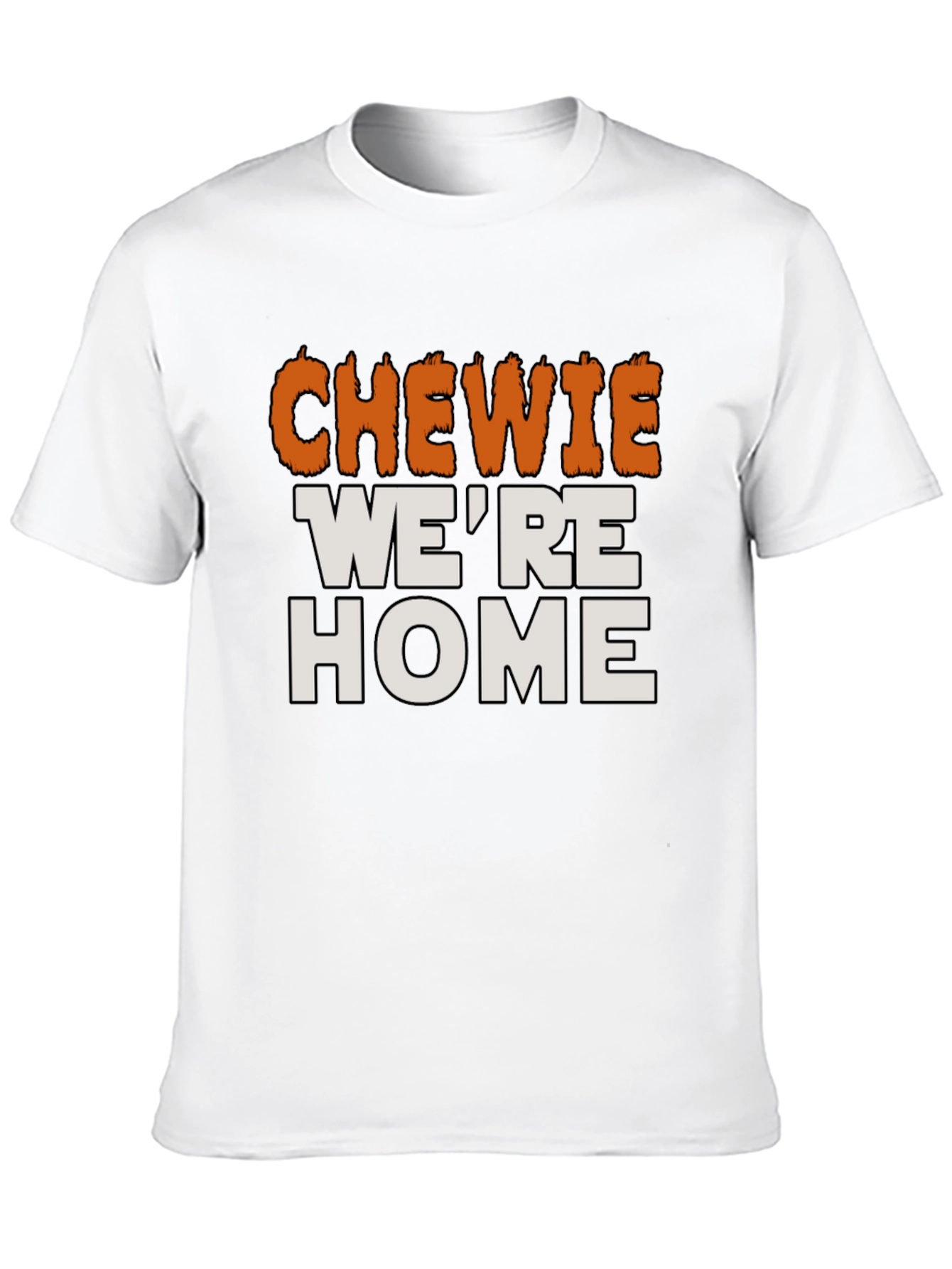 Chewie Were Home T-Shirt Star Wars Fan Apparel