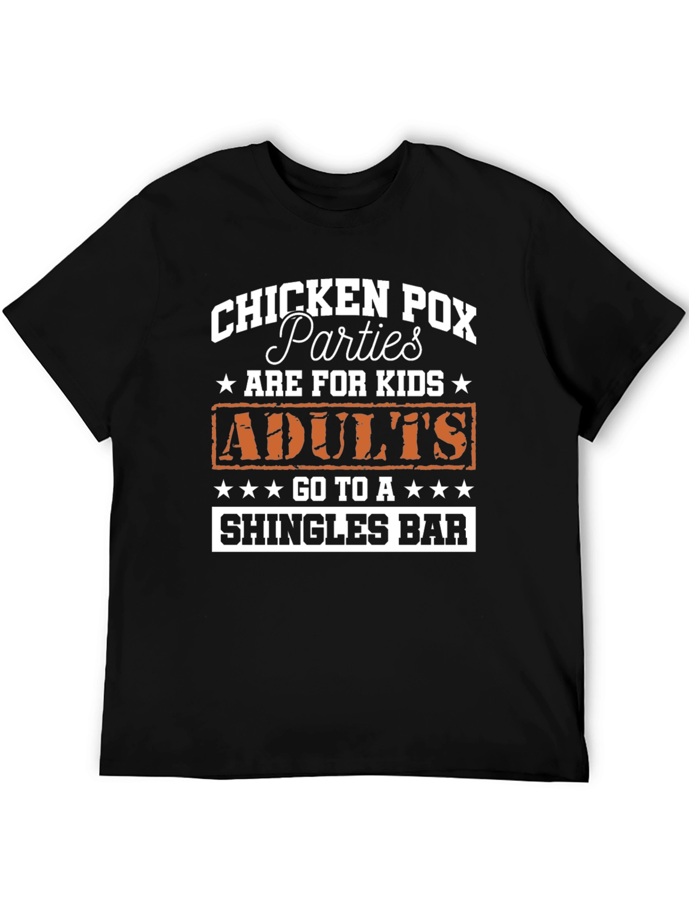 Chicken Pox Parties Adults Shingles Bar T-Shirt