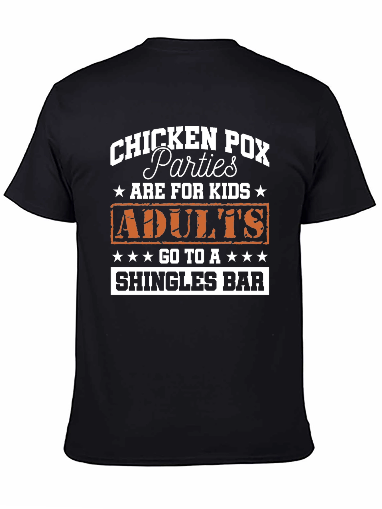 Chicken Pox Parties Adults Shingles Bar T-Shirt