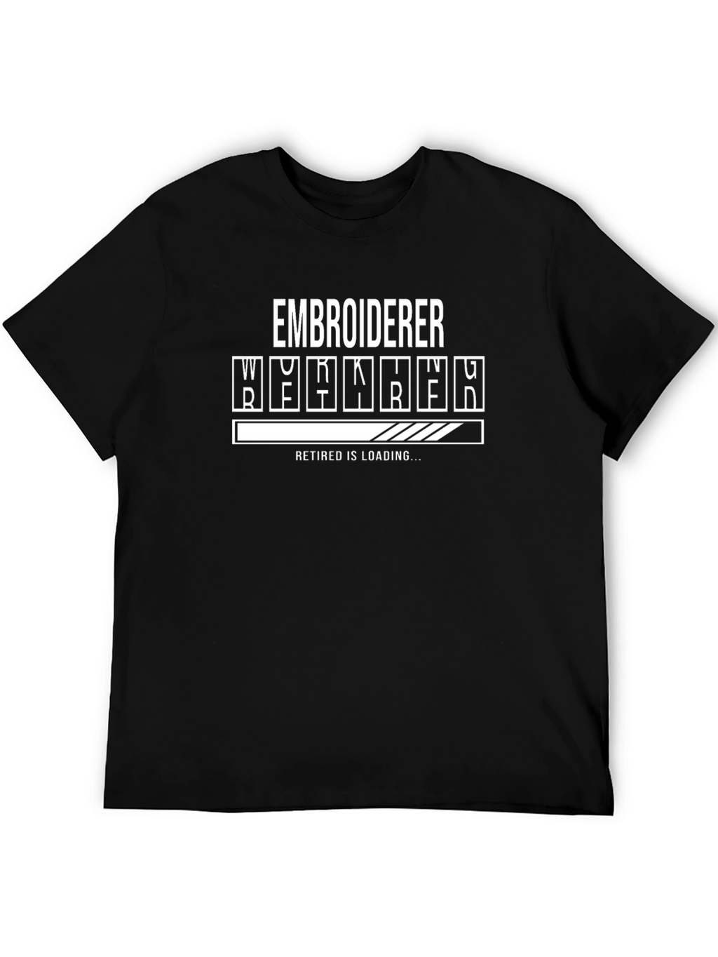 Embroiderer Retirement Loading T-Shirt Funny Gift