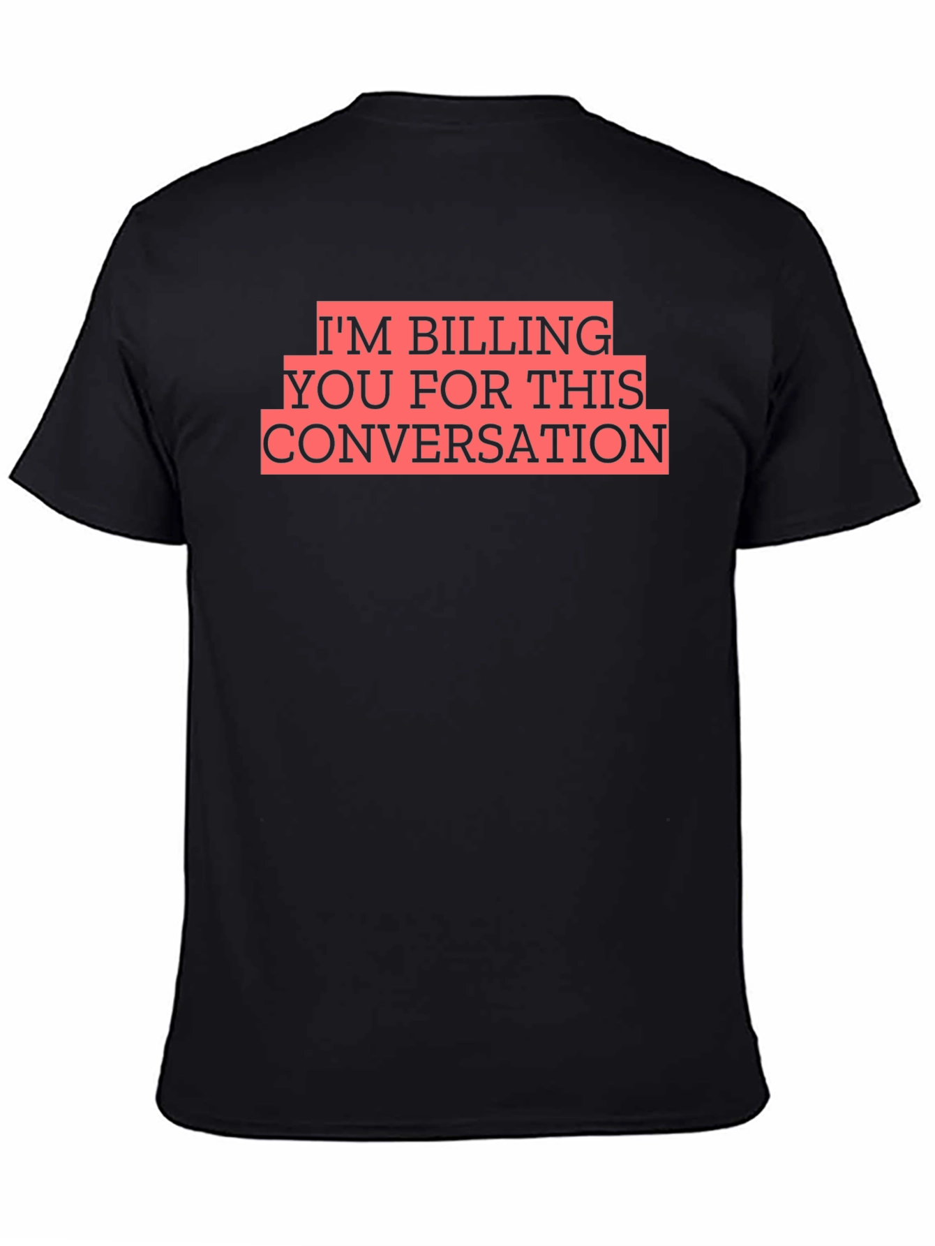 Billing You Conversation T-Shirt