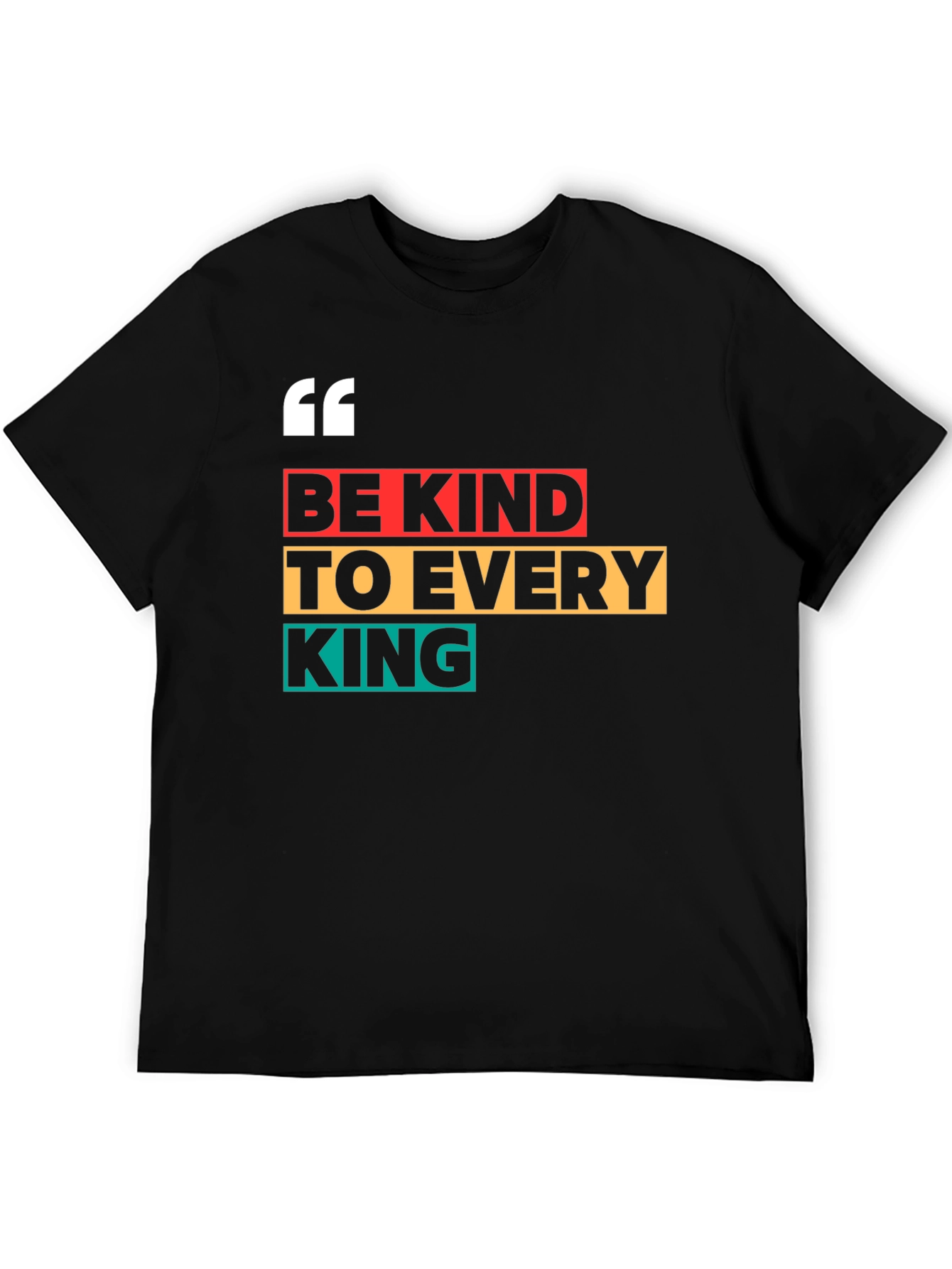 Be Kind To Every King Black Graphic Tee