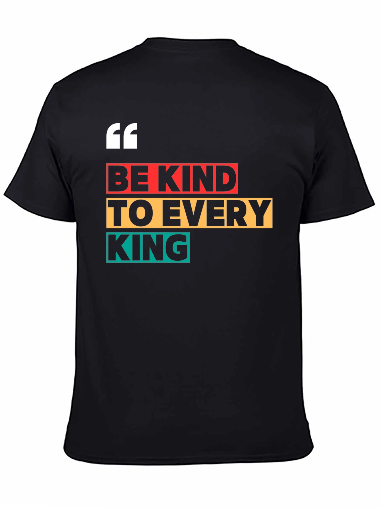 Be Kind To Every King Black Graphic Tee