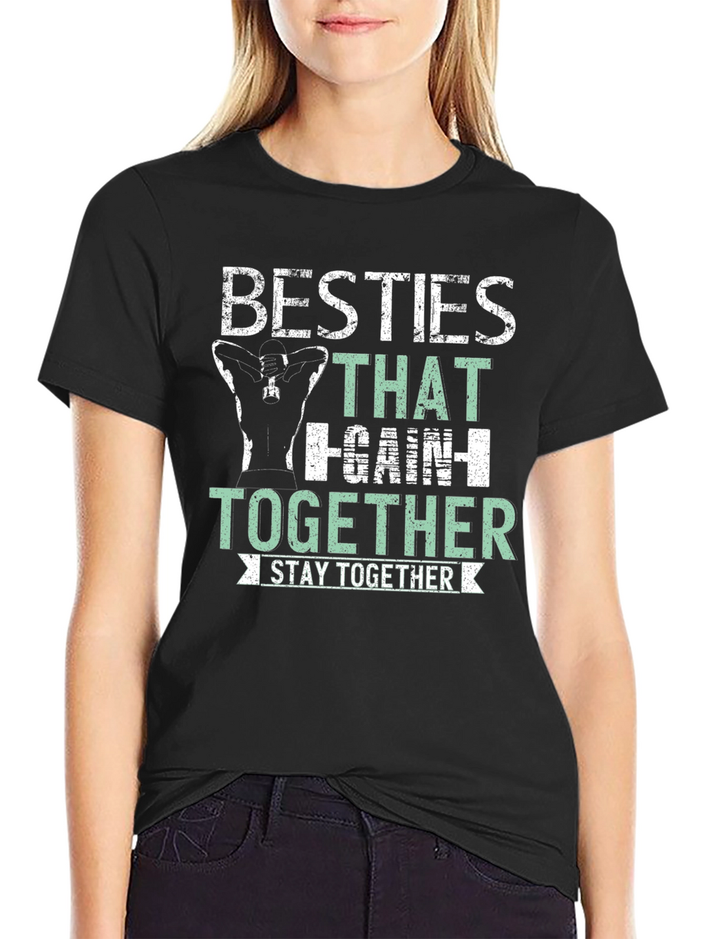 Besties That Gain Together T-Shirt