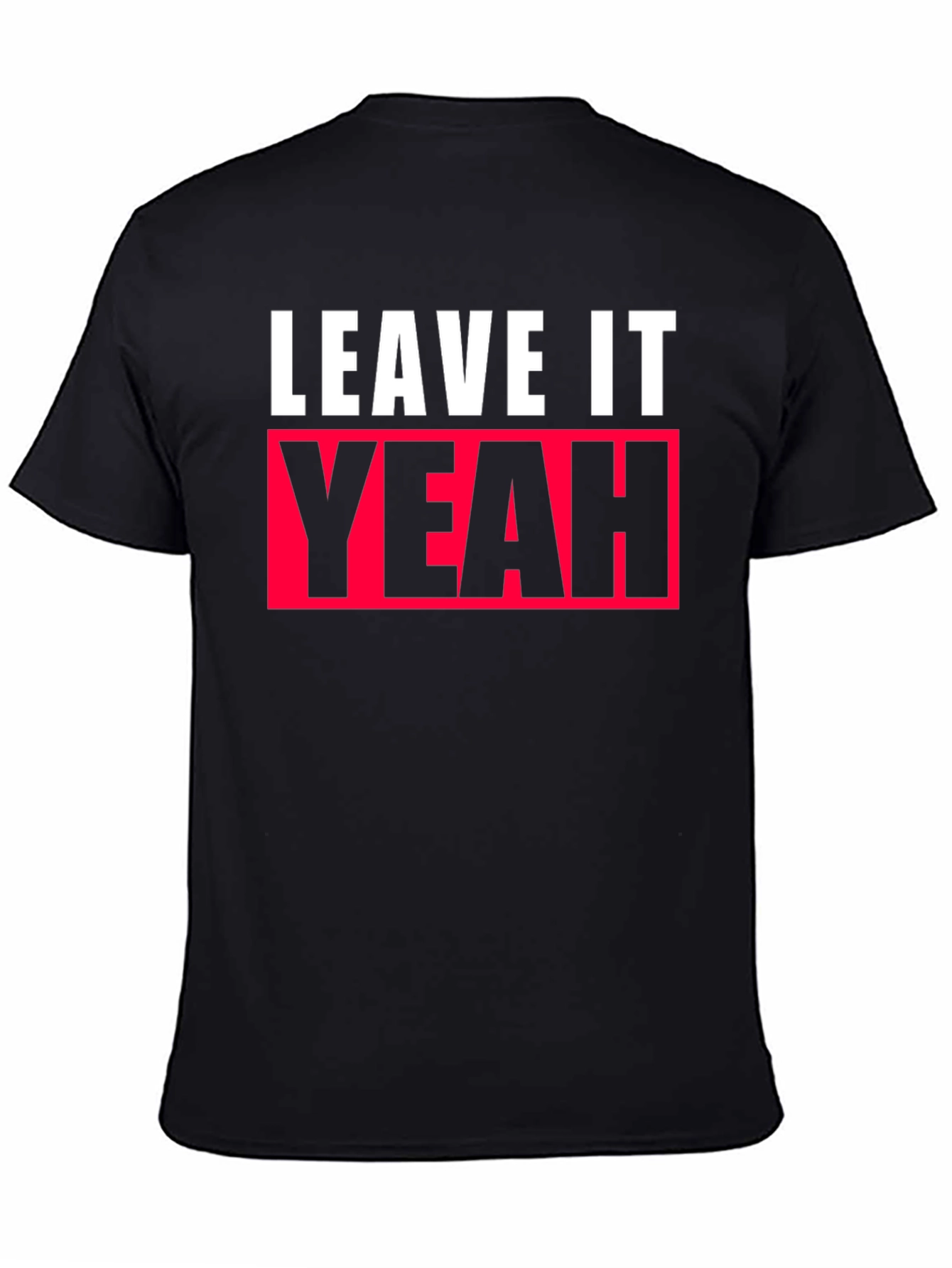 Leave It Yeah Graphic Tee - Black