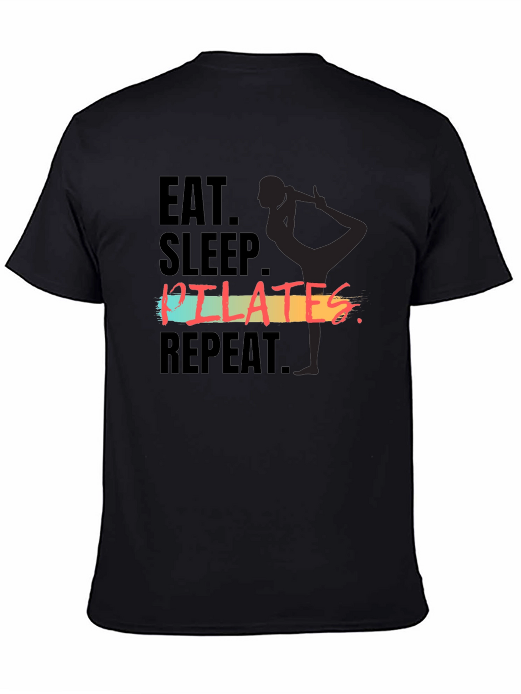 Eat Sleep Pilates Repeat Graphic Tee