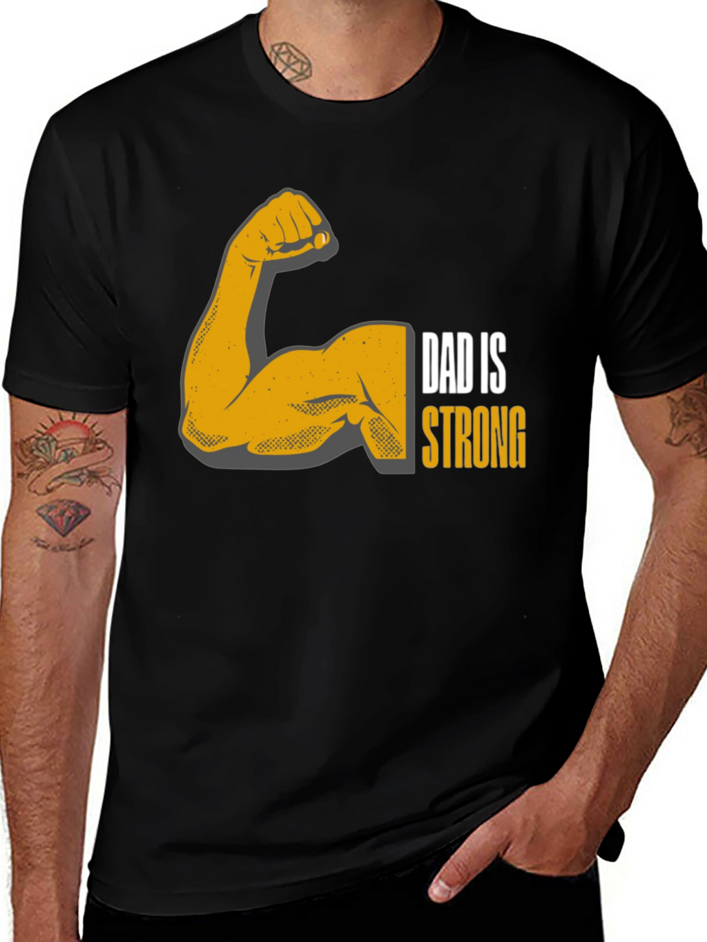 Dad is Strong Graphic T-Shirt