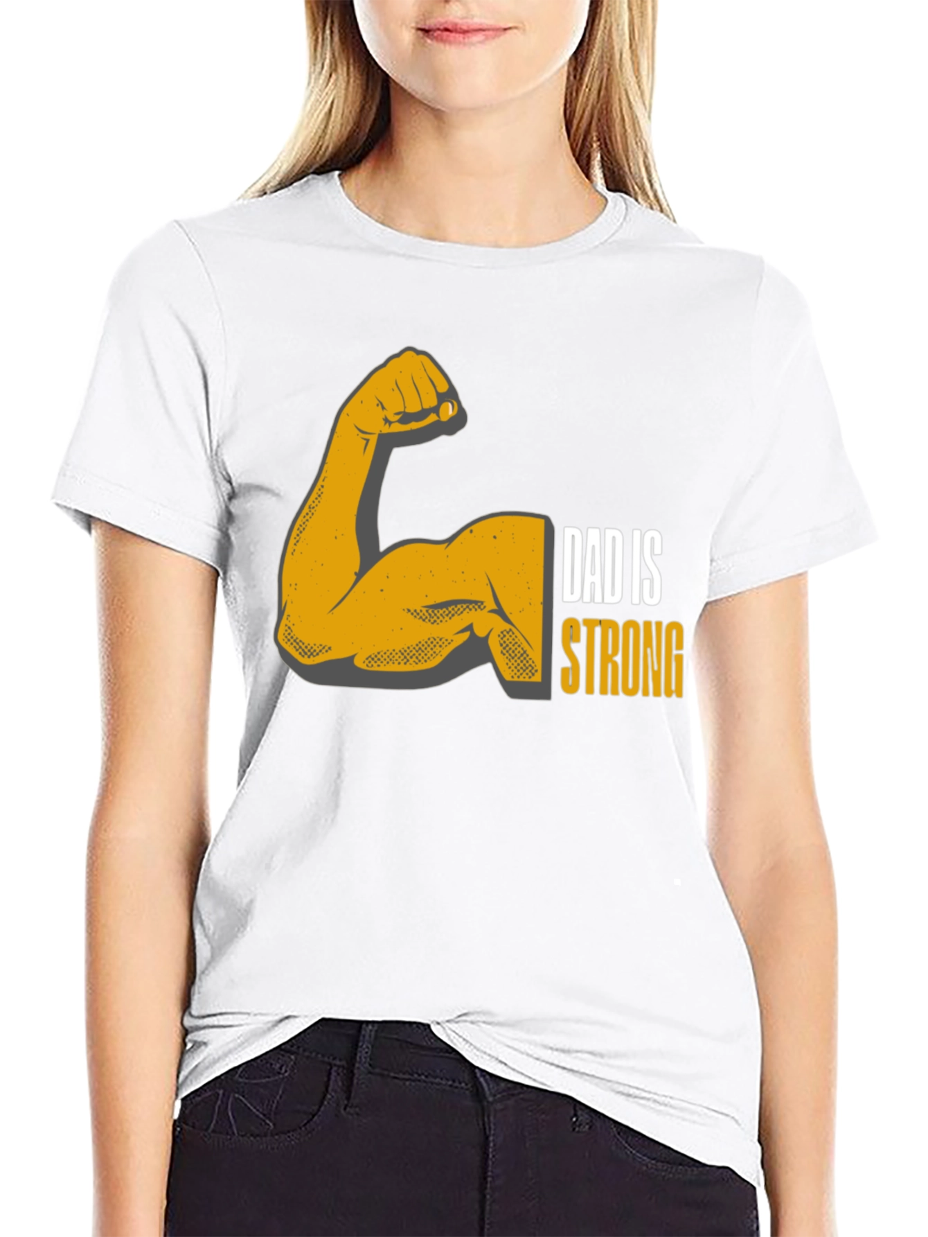 Dad is Strong Graphic T-Shirt