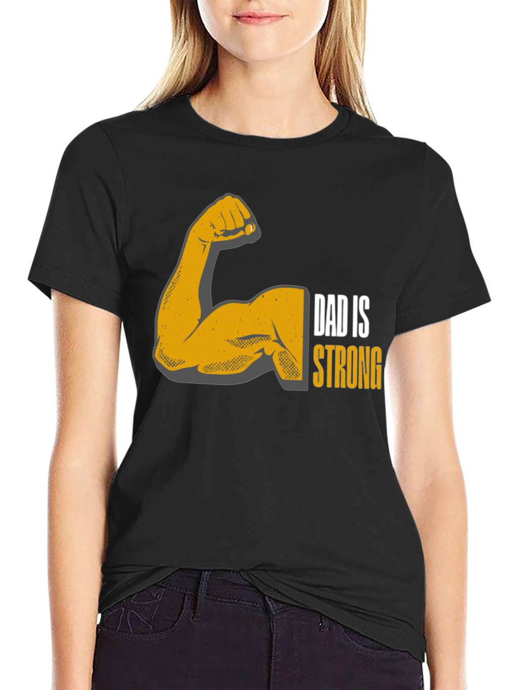 Dad is Strong Graphic T-Shirt