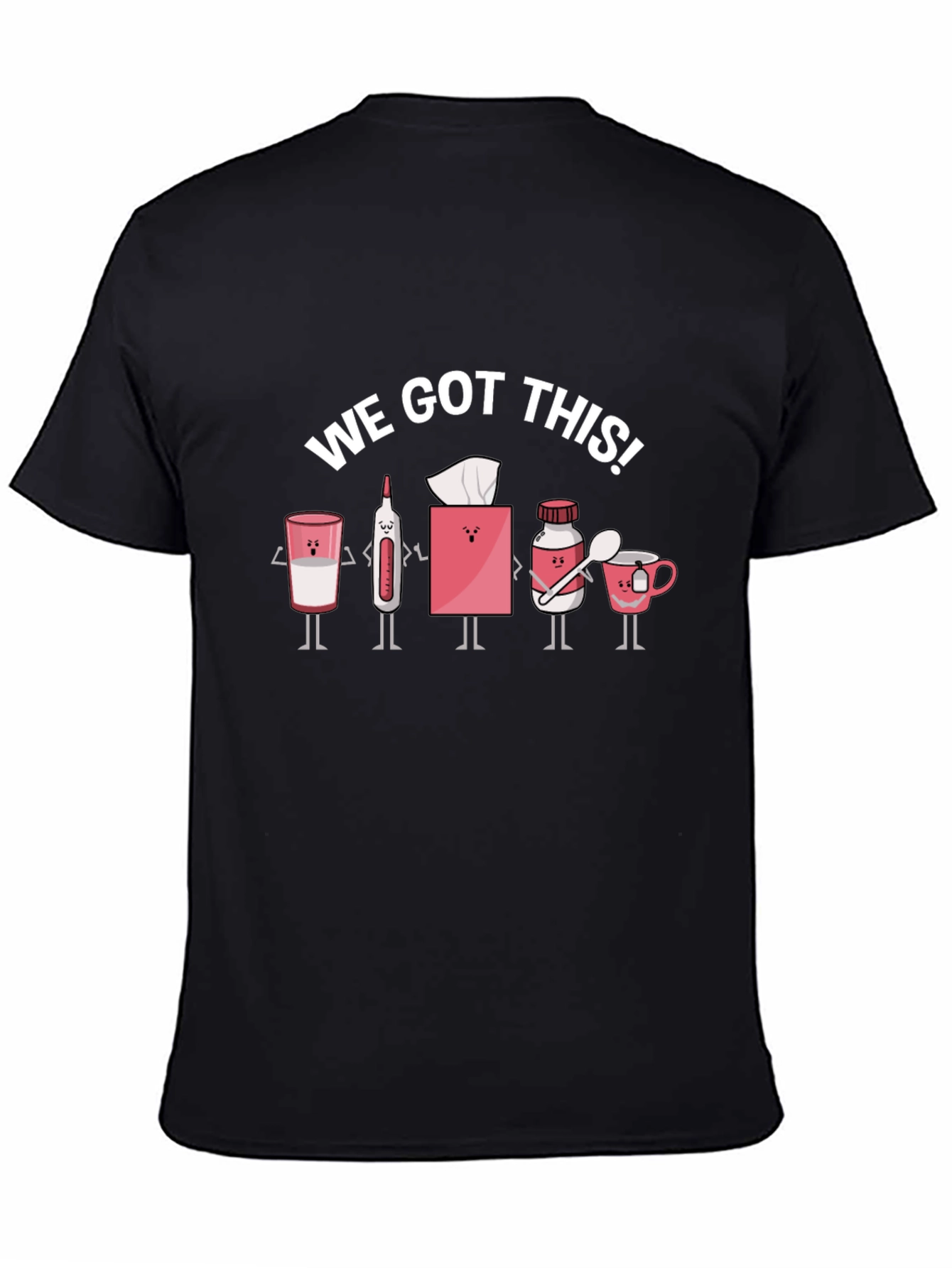 We Got This! Sickness Remedy Cartoon Graphic Tee