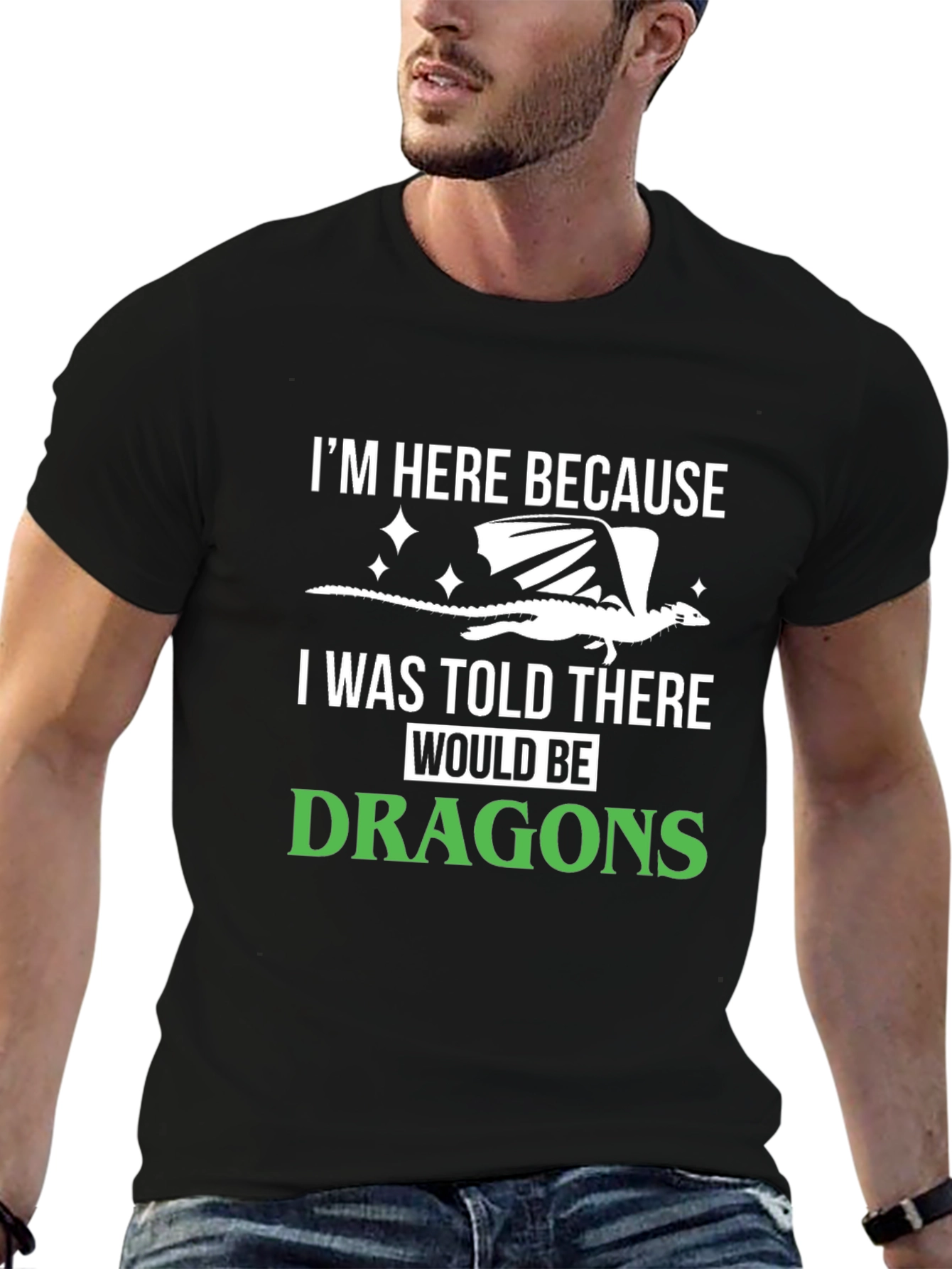Dragon Lover T-Shirt - Im Here Because Dragons