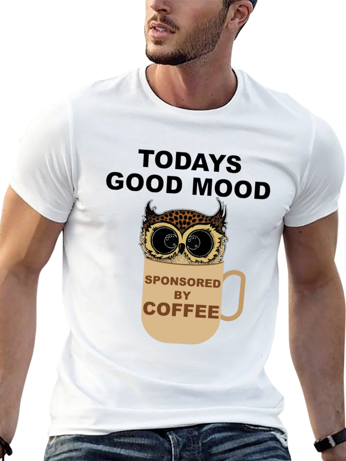 Todays Good Mood Sponsored by Coffee Owl Graphic Tee
