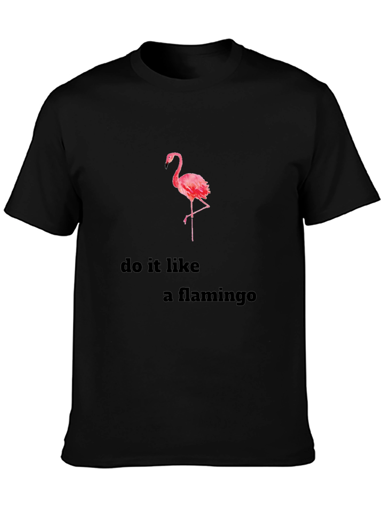 Do it Like a Flamingo Black Graphic T-Shirt