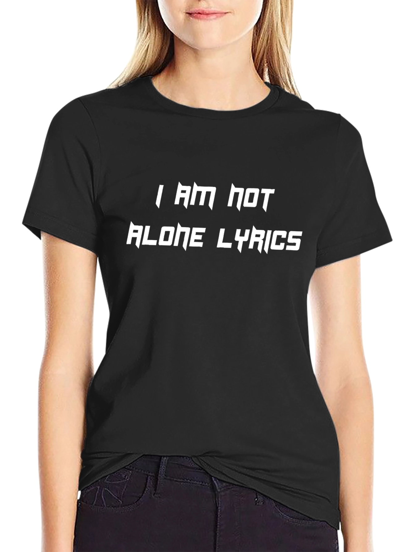 I Am Not Alone Lyrics Black Graphic Tee Shirt