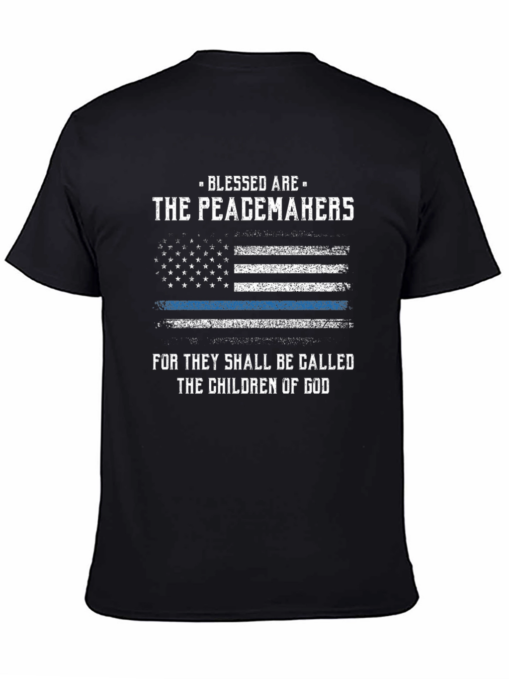 Blessed Are The Peacemakers T-Shirt