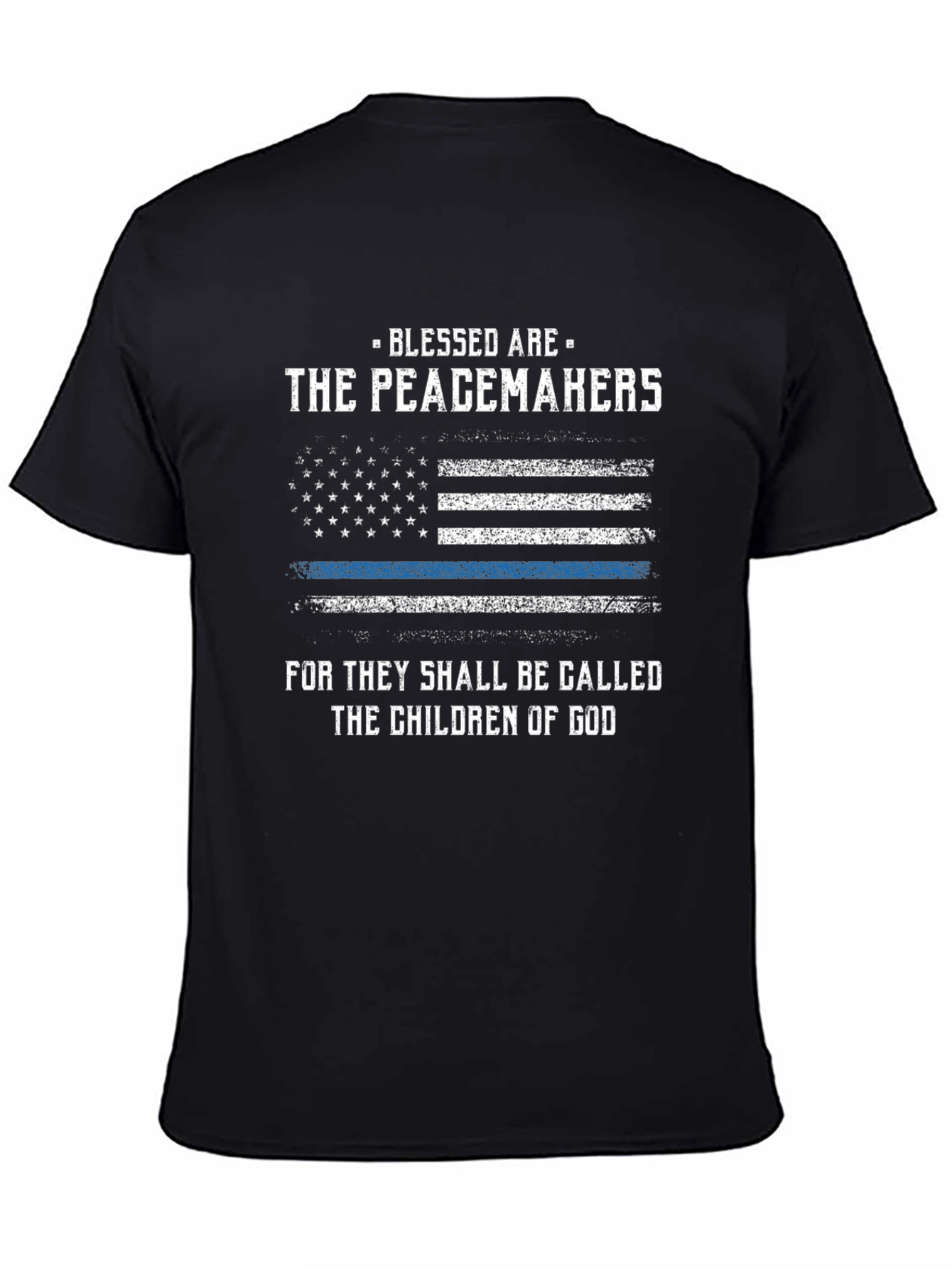 Blessed Are The Peacemakers T-Shirt