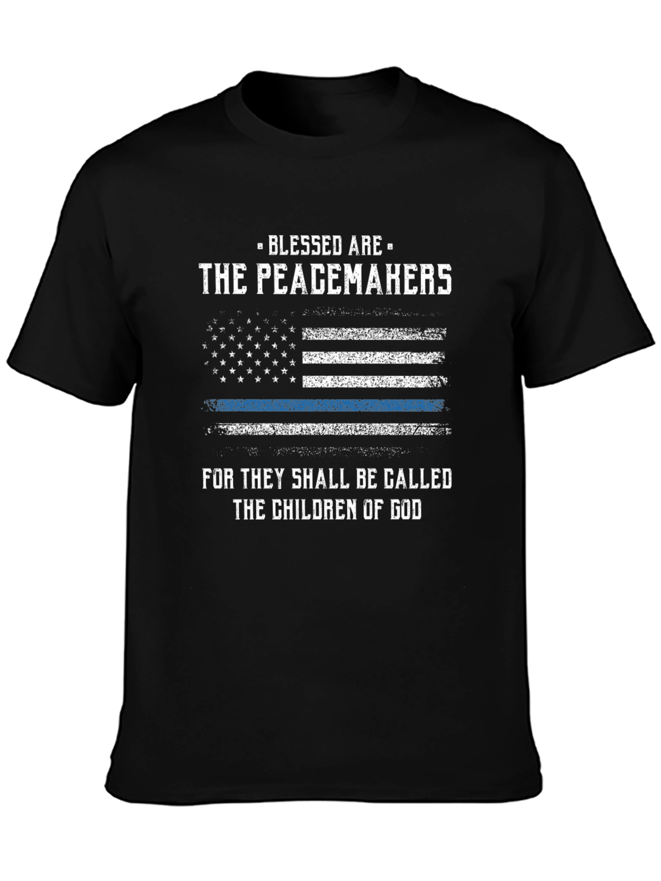Blessed Are The Peacemakers T-Shirt