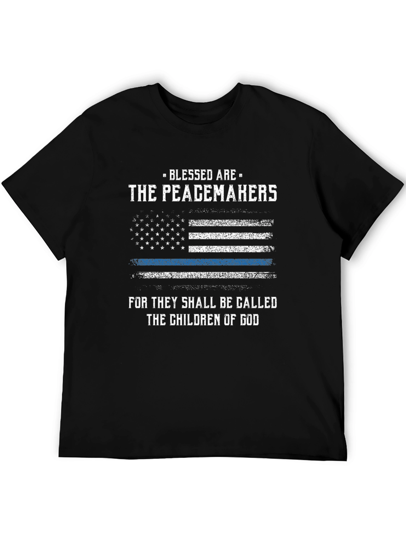 Blessed Are The Peacemakers T-Shirt