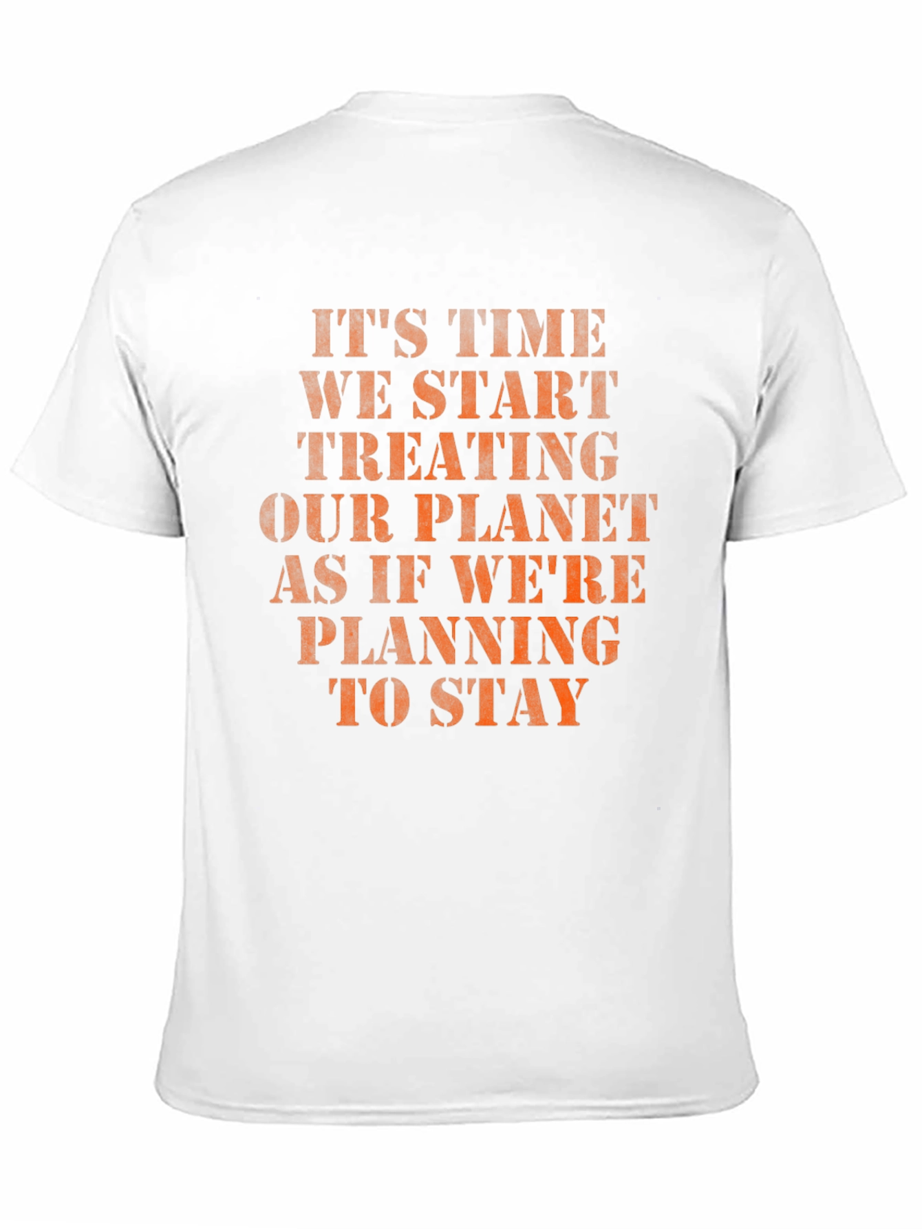 Eco-Friendly Slogan T-Shirt: Treat Our Planet Well