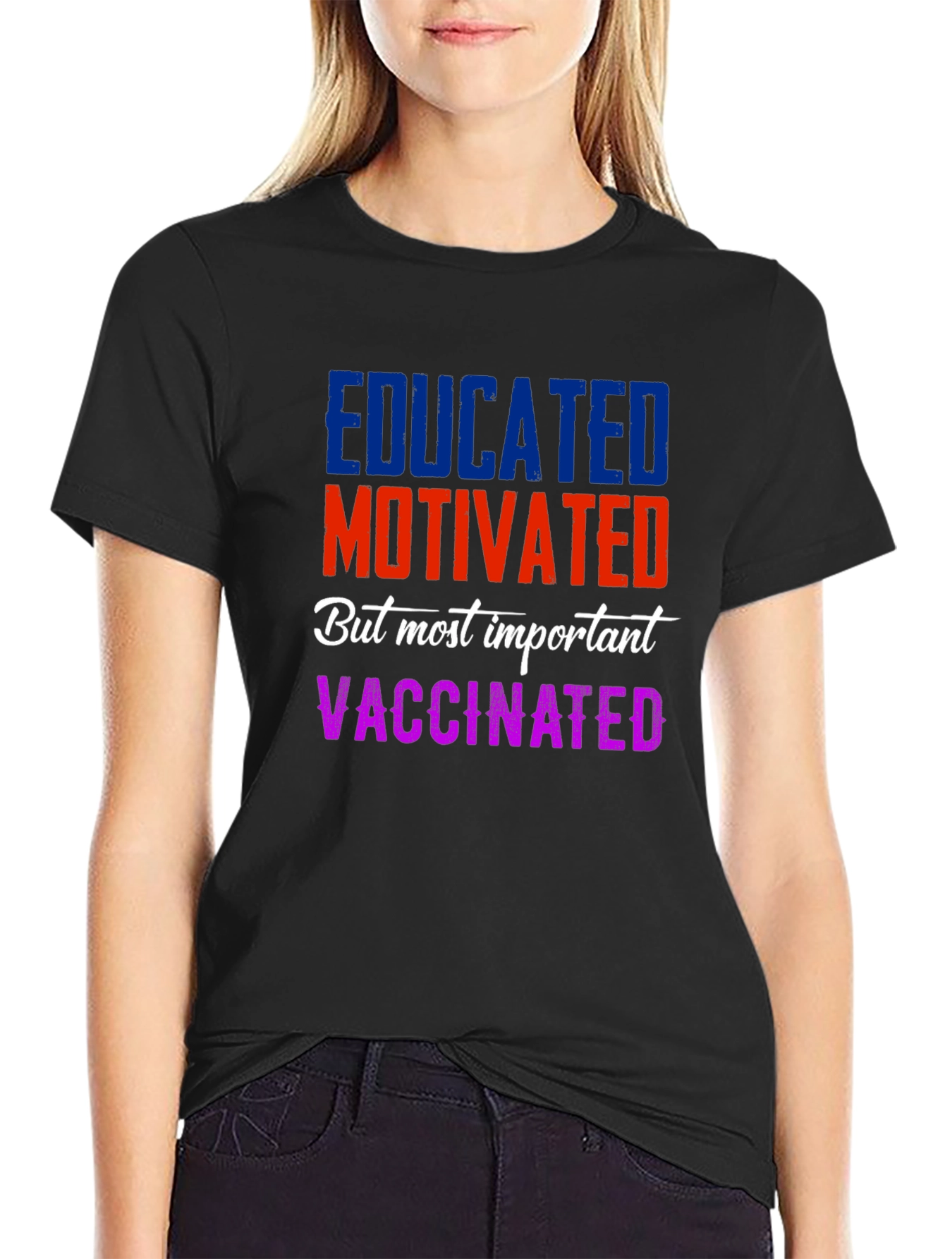 Educated Motivated Vaccinated T-Shirt