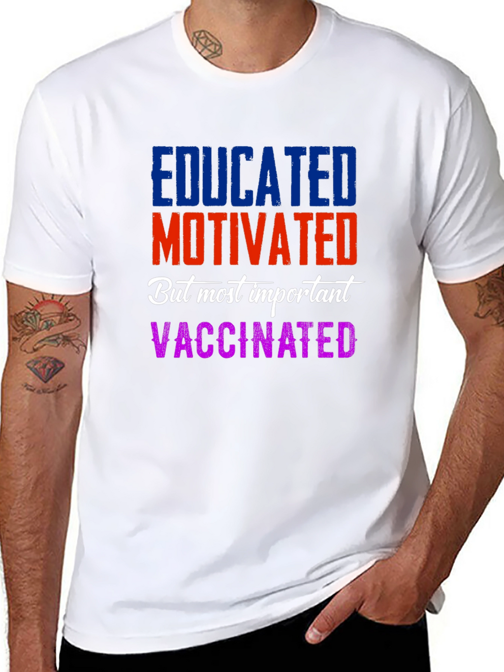 Educated Motivated Vaccinated T-Shirt