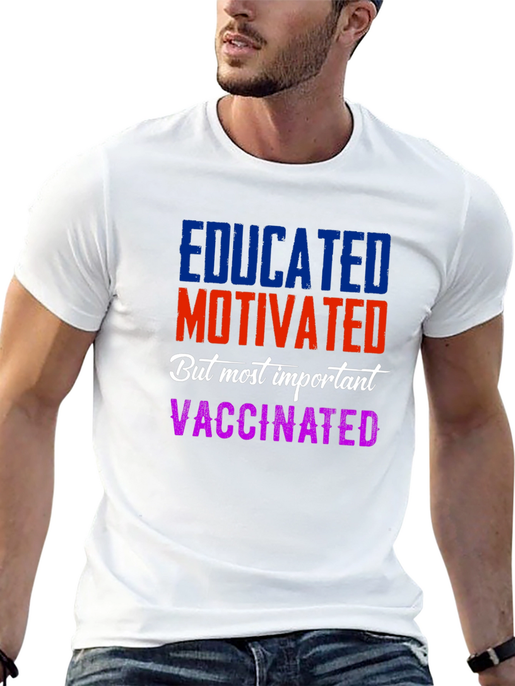 Educated Motivated Vaccinated T-Shirt