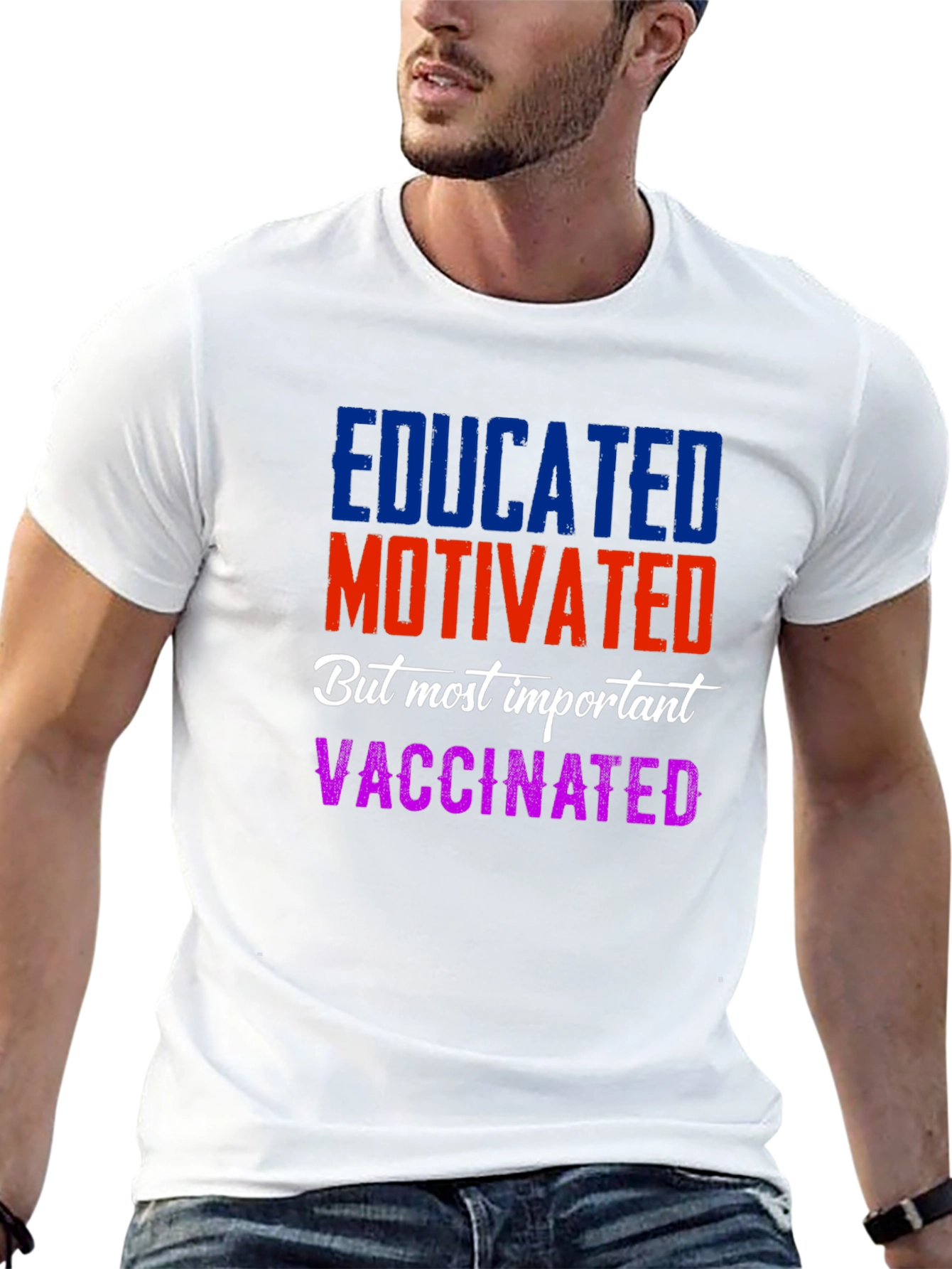Educated Motivated Vaccinated T-Shirt
