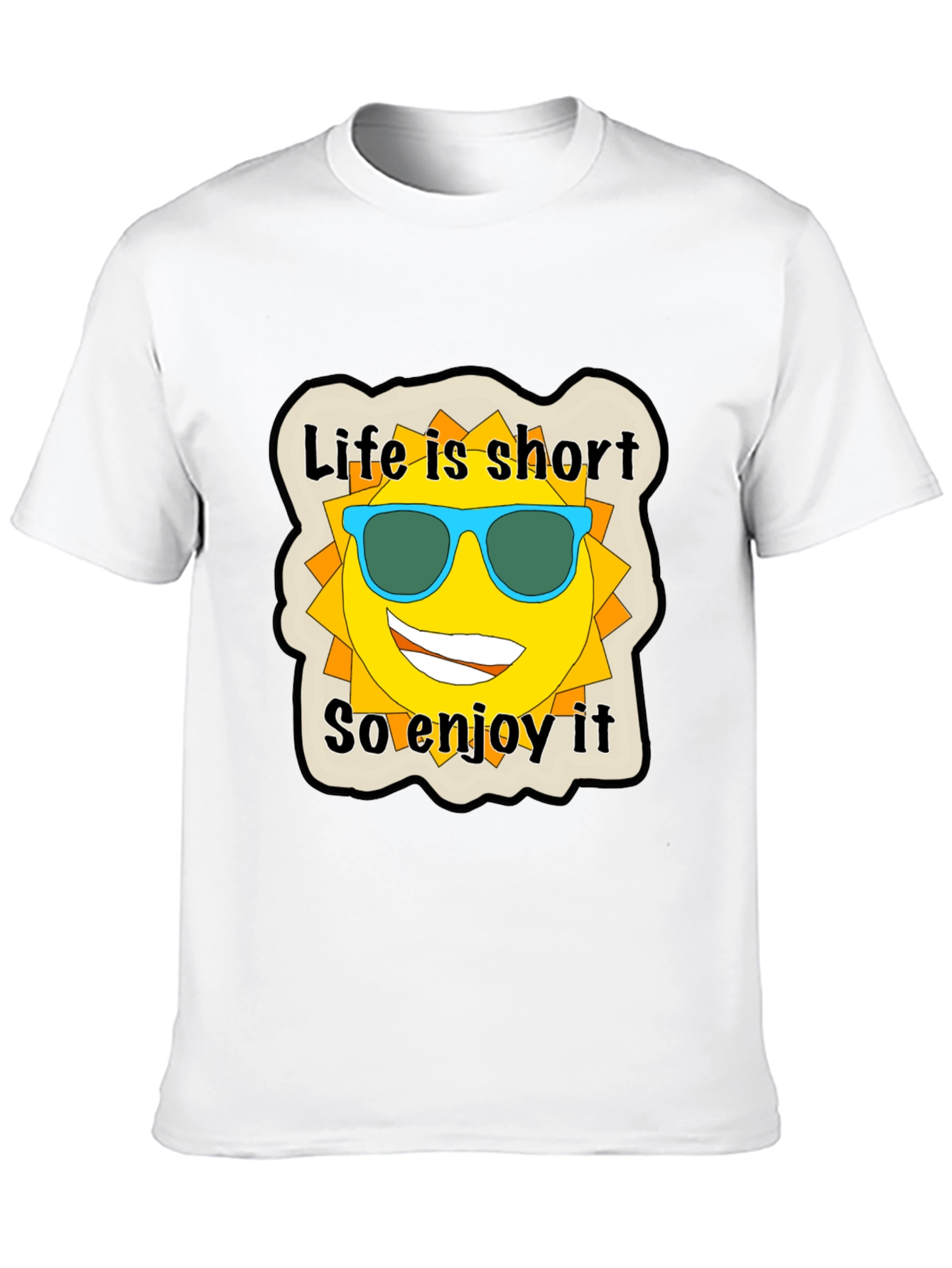 Life is Short Graphic Tee - Enjoy the Sun!