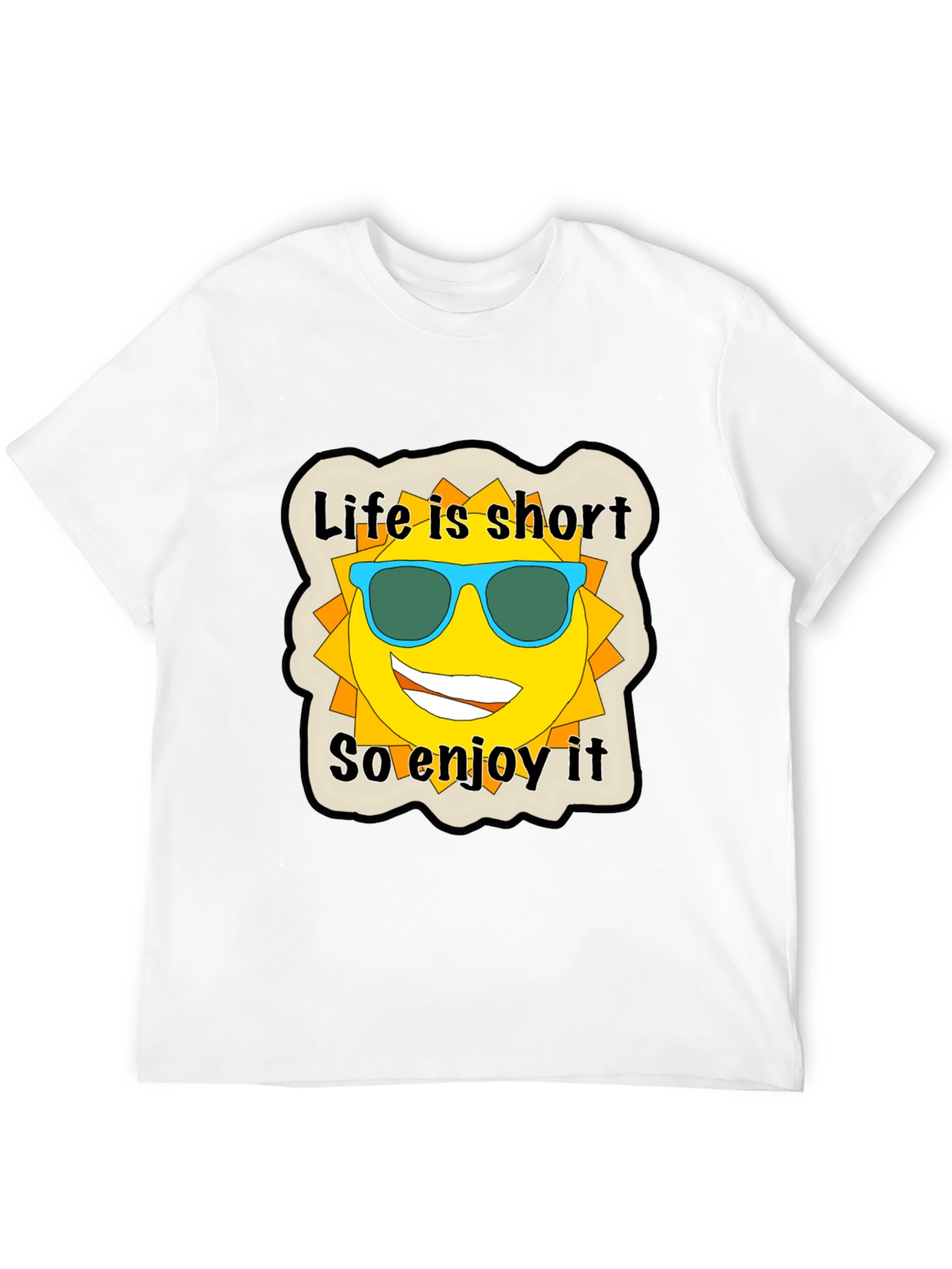 Life is Short Graphic Tee - Enjoy the Sun!