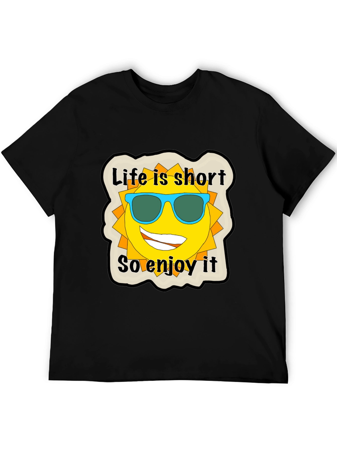 Life is Short Graphic Tee - Enjoy the Sun!