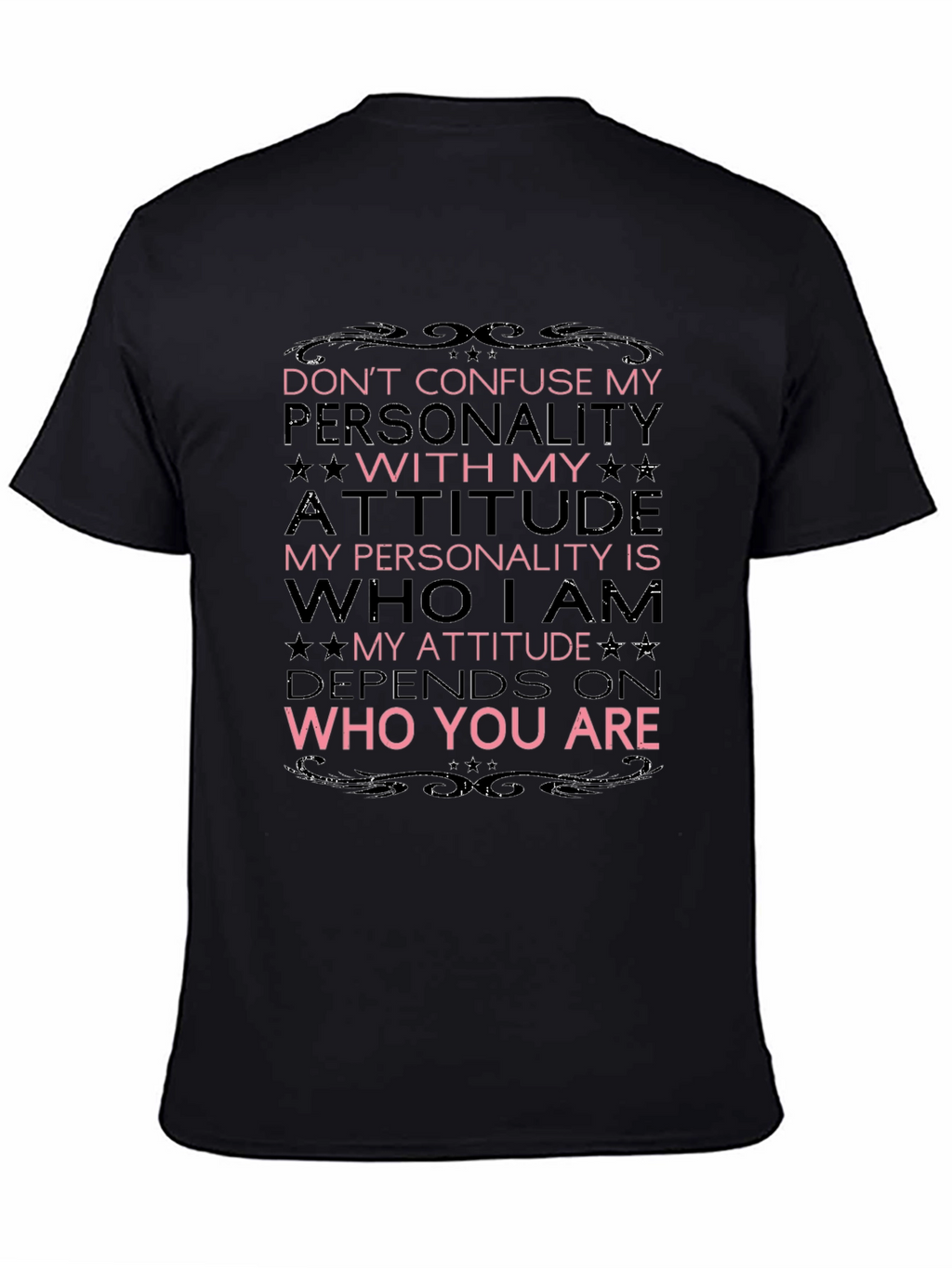 Attitude and Personality Graphic T-Shirt