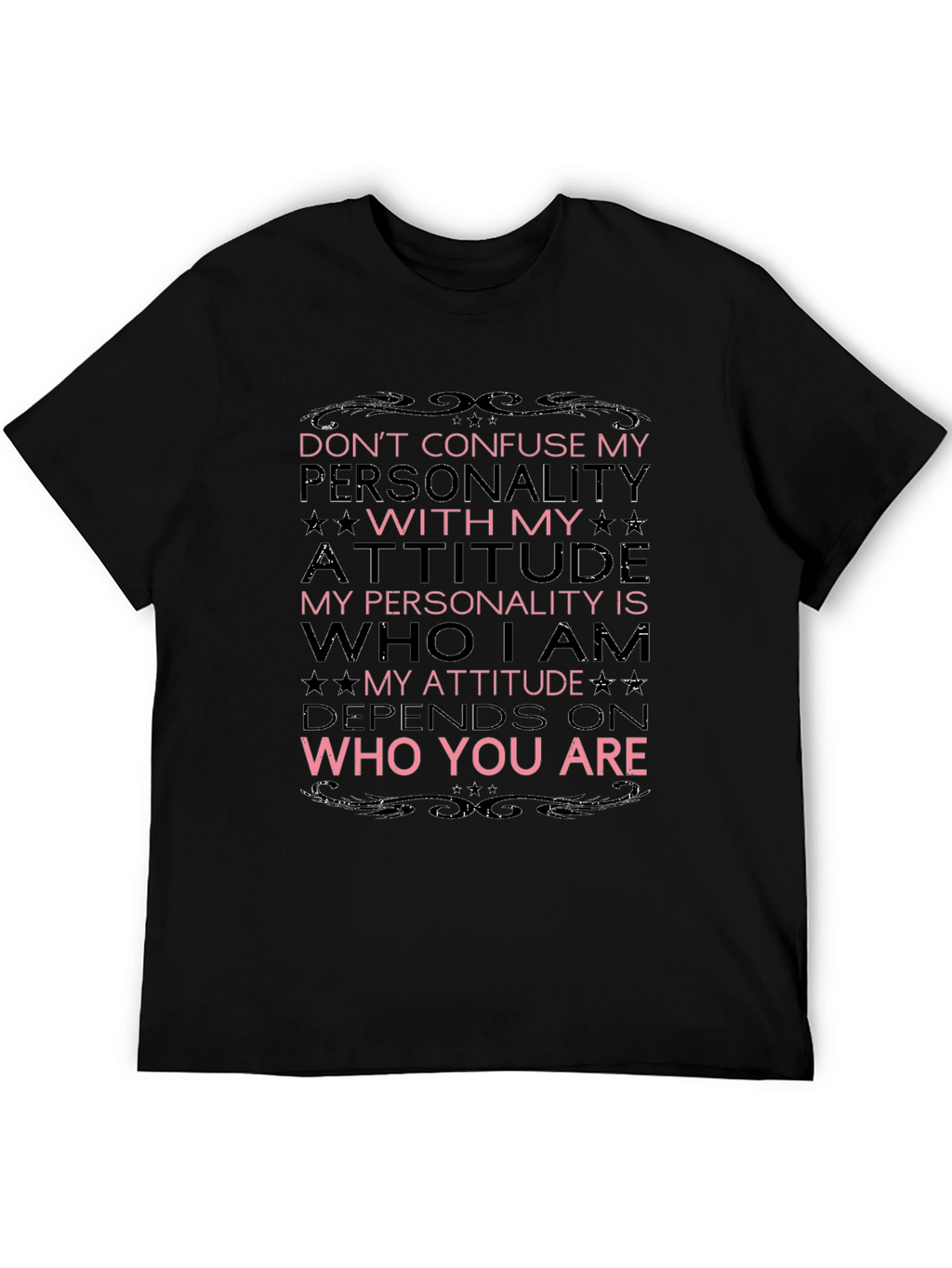 Attitude and Personality Graphic T-Shirt