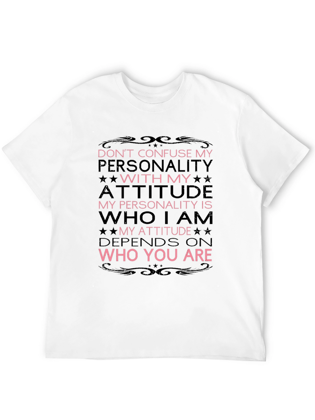 Attitude and Personality Graphic T-Shirt