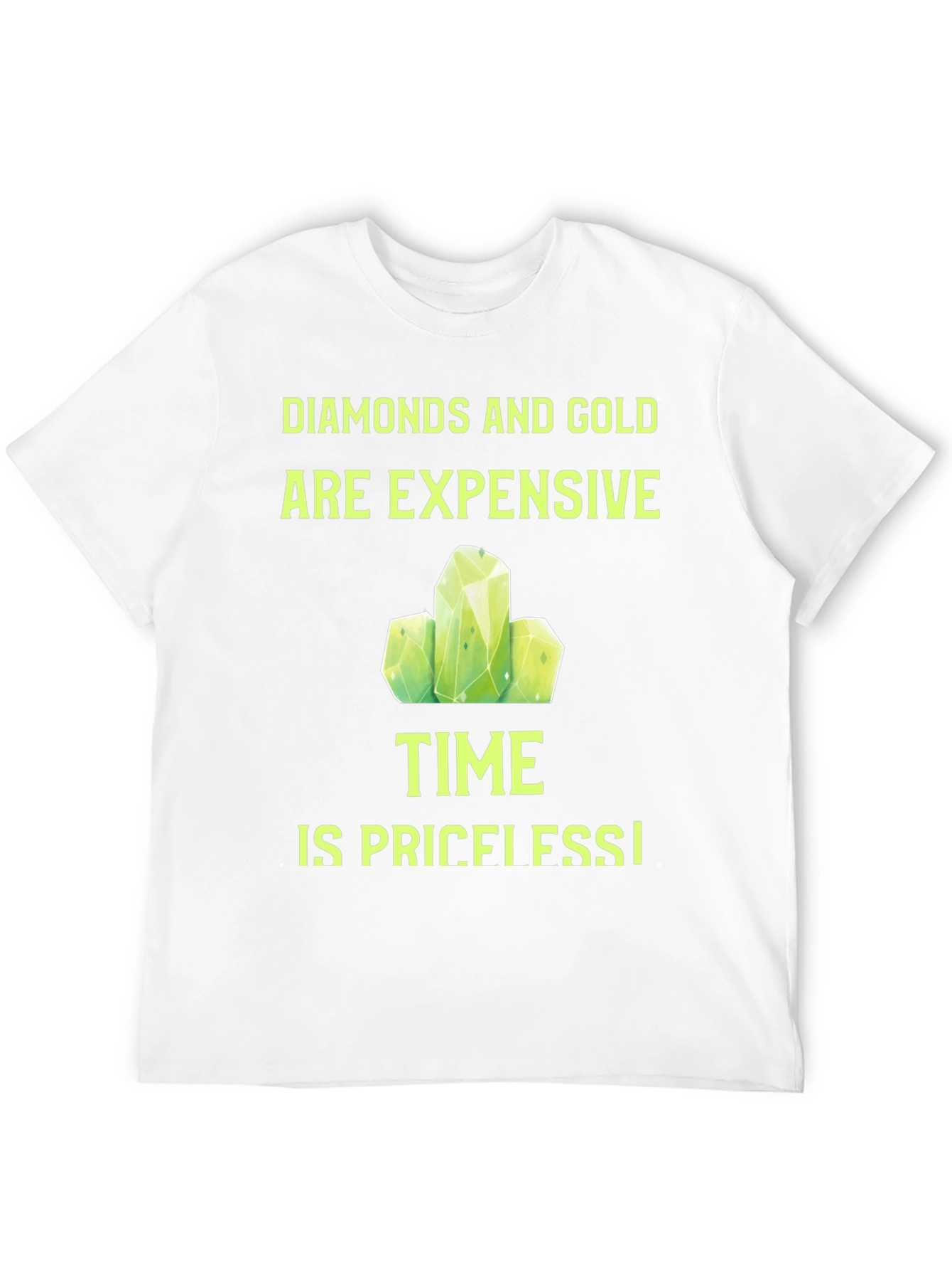 Diamonds and Gold T-Shirt - Time is Priceless!