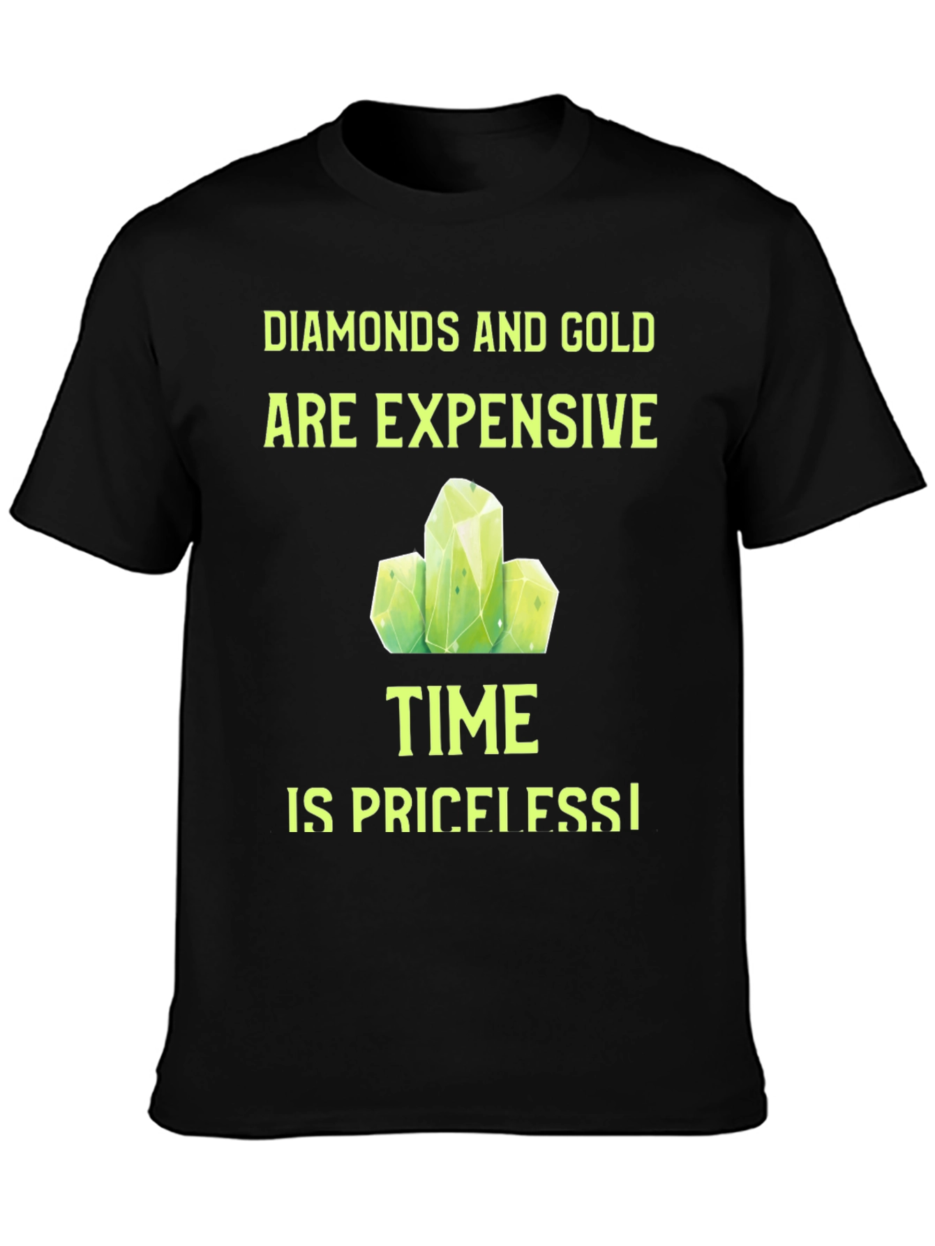 Diamonds and Gold T-Shirt - Time is Priceless!
