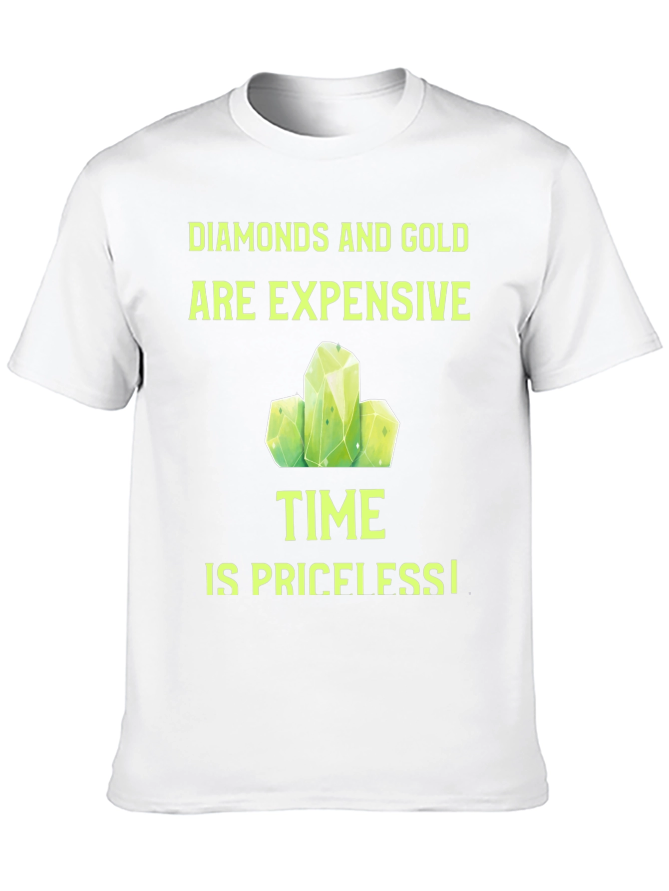 Diamonds and Gold T-Shirt - Time is Priceless!