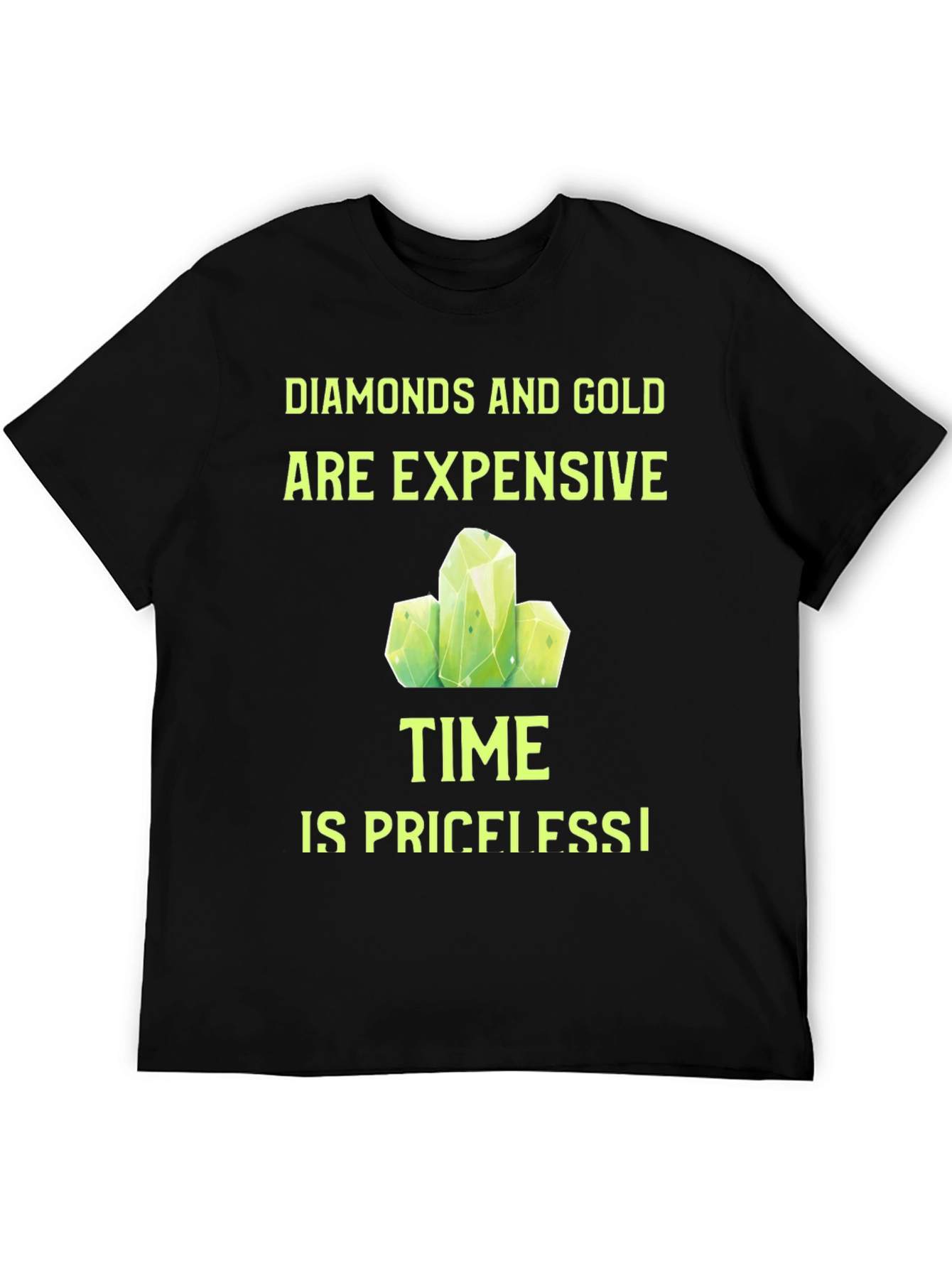 Diamonds and Gold T-Shirt - Time is Priceless!