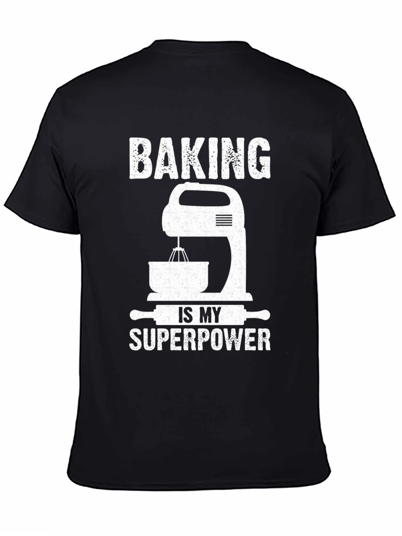 Baking is My Superpower T-Shirt