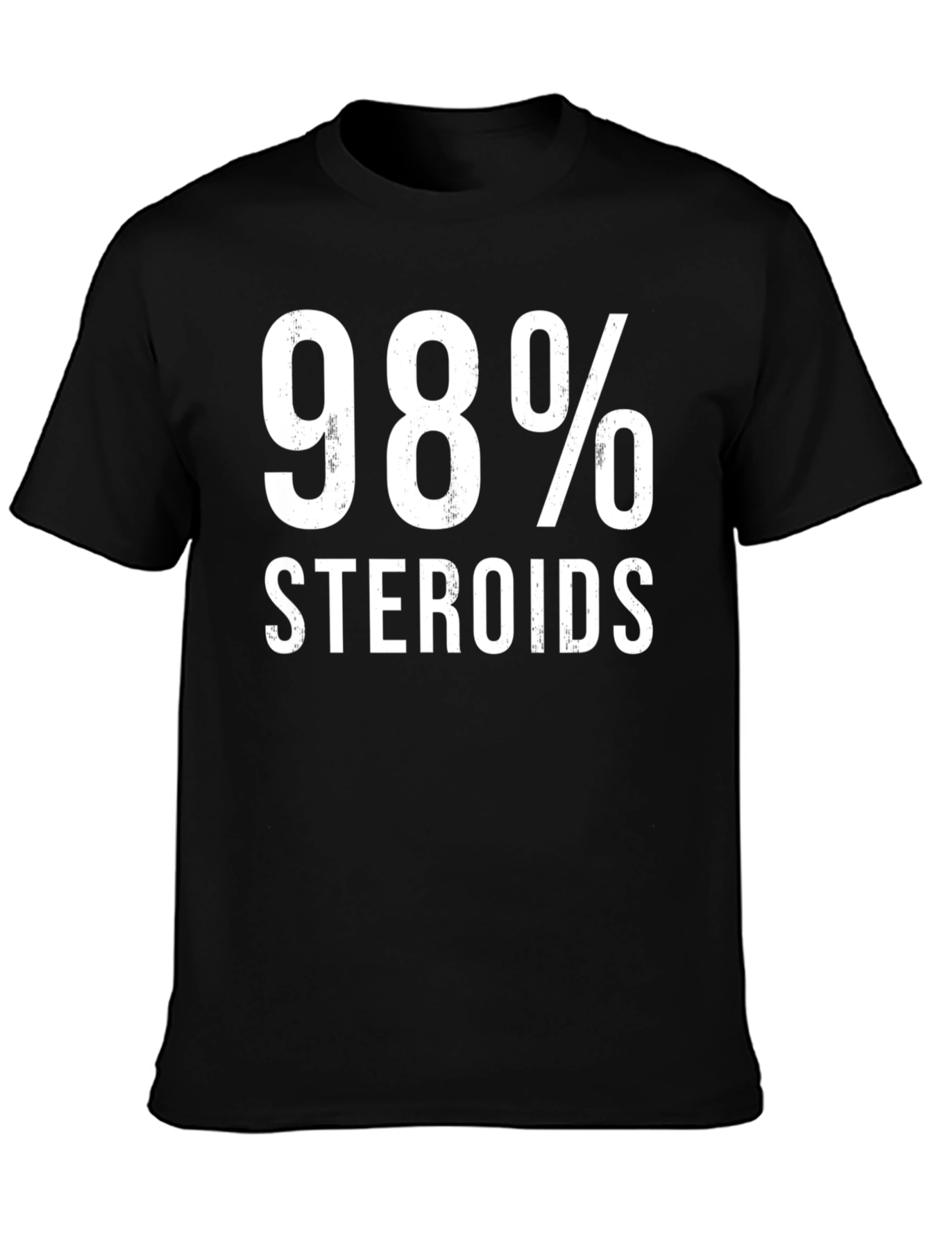98% Steroids Funny Gym Workout T-Shirt